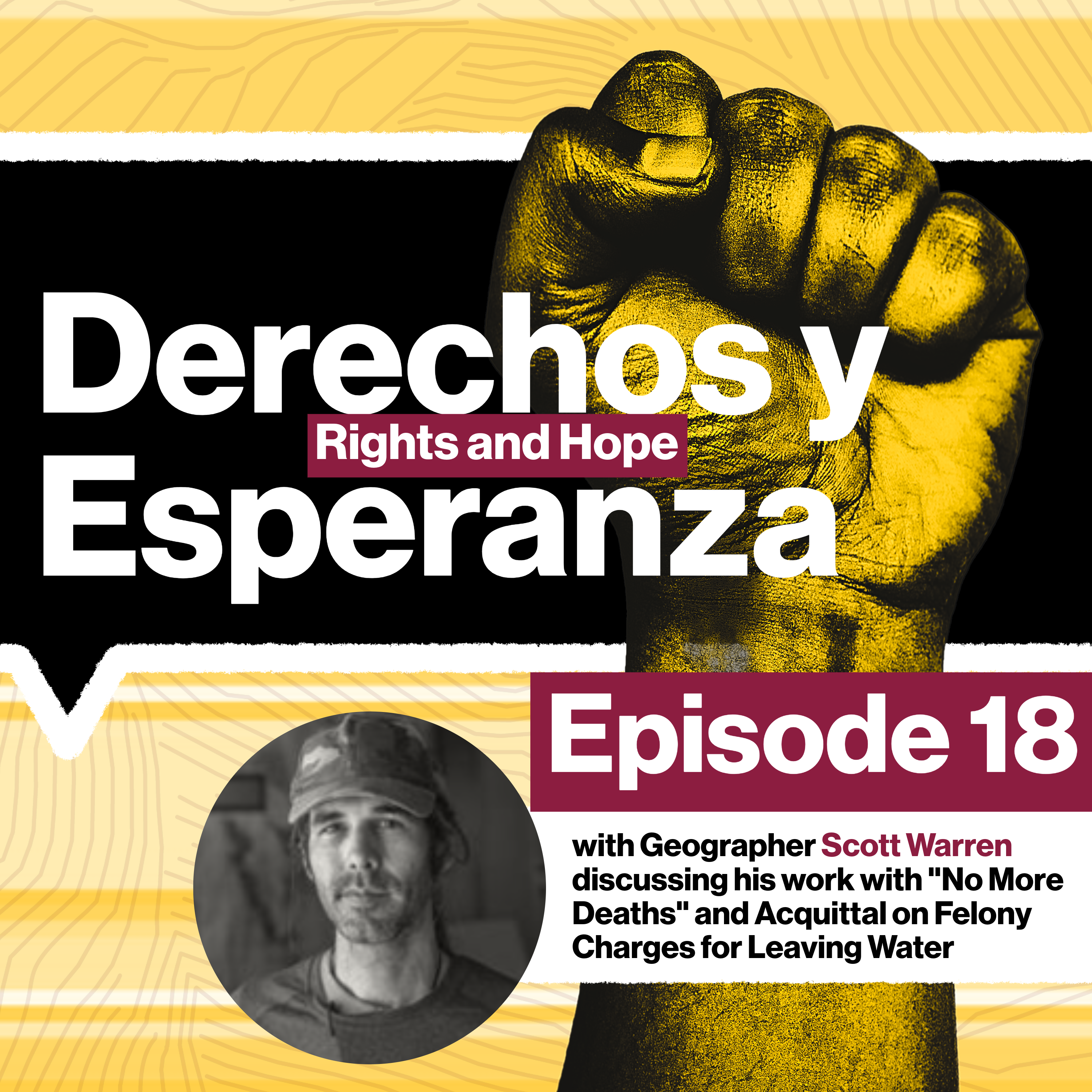 Derechos y Esperanza – Rights and Hope: ASU Law Civil Rights, Migration and Workplace Law Initiative