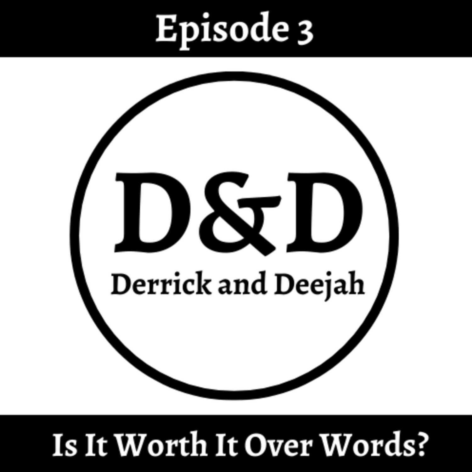 Derrick and Deejah