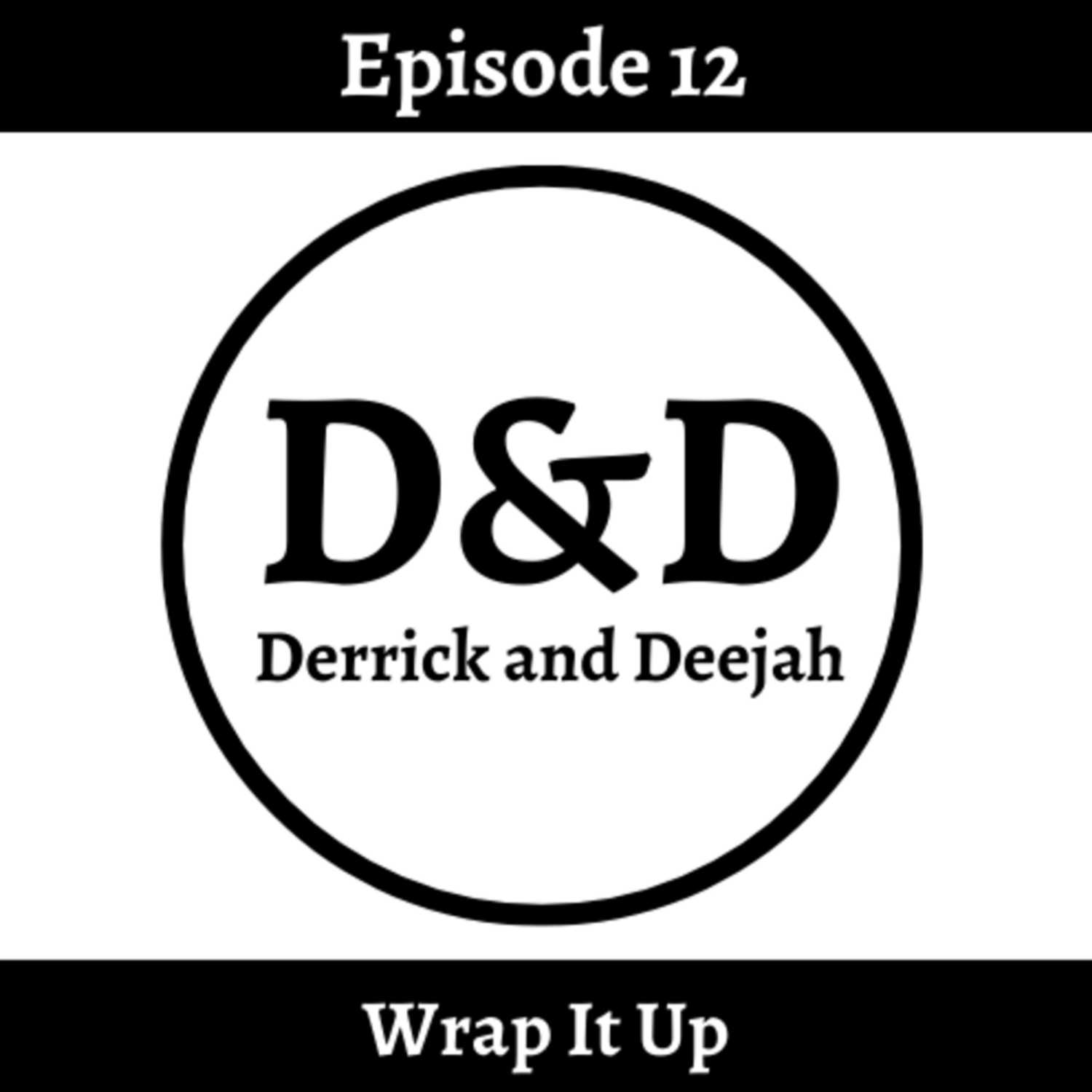 Derrick and Deejah