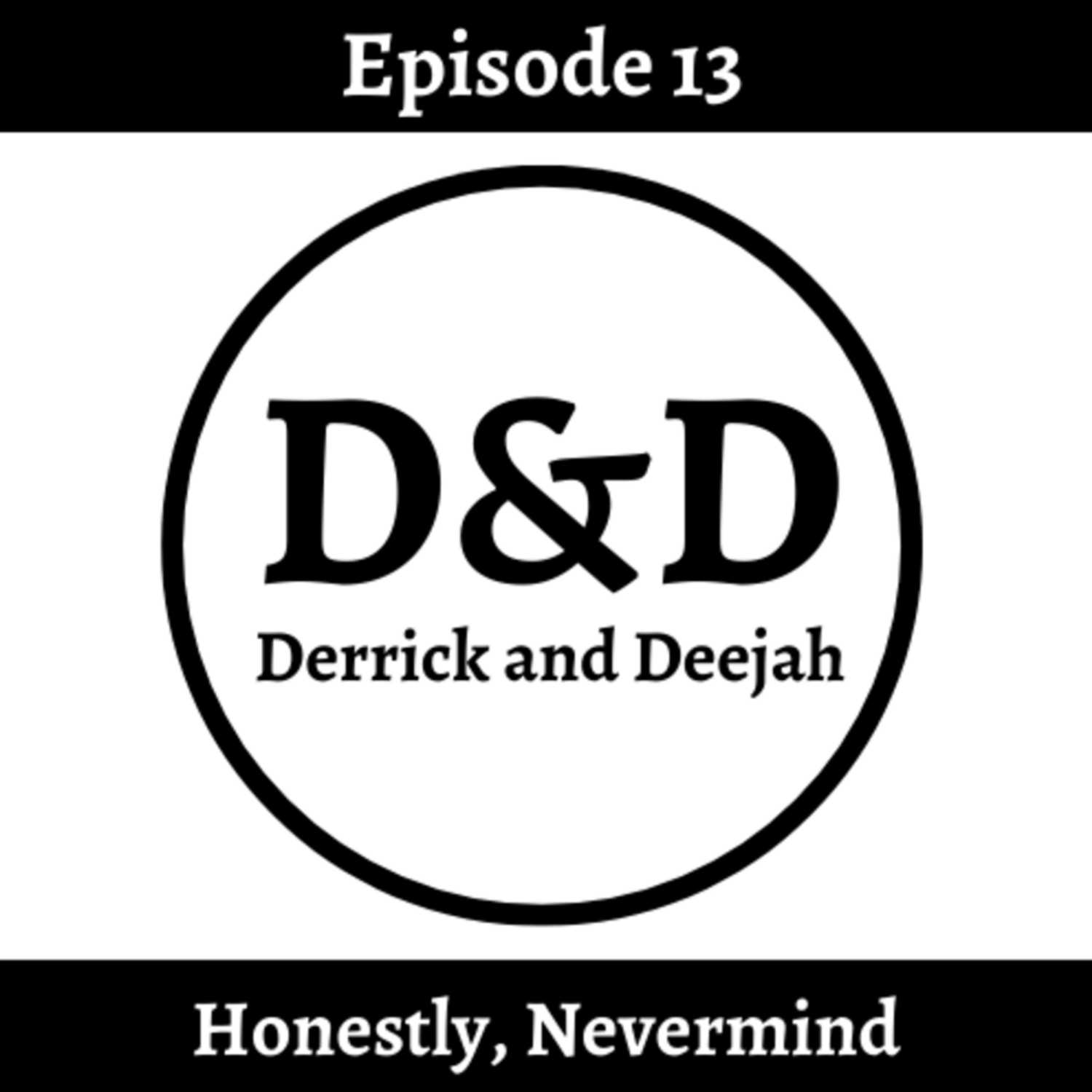 Derrick and Deejah