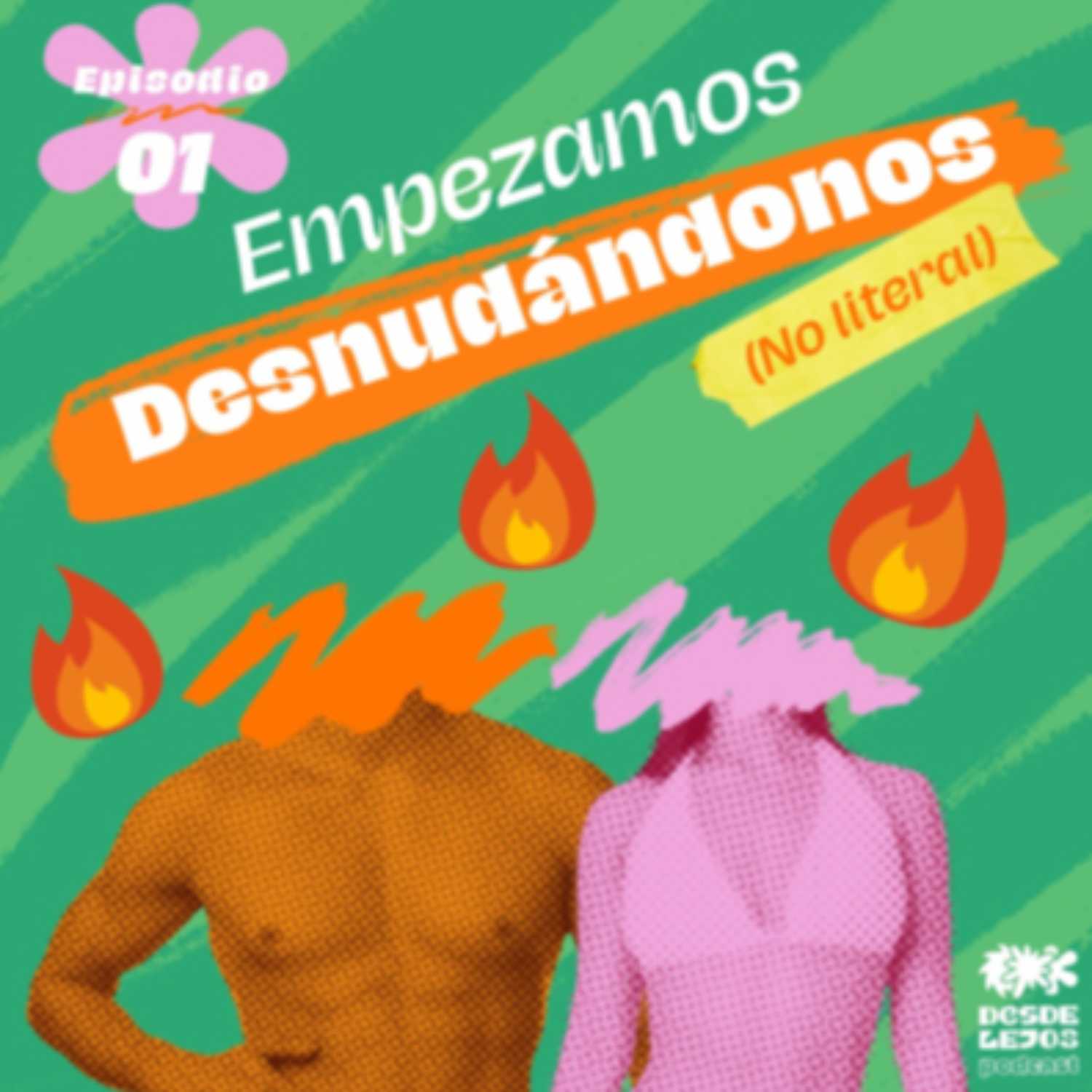 EMPEZAMOS DESNUDANDONOS! (No literal) [EP 1] episode artwork