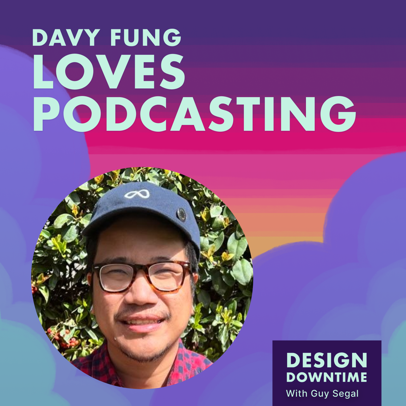 Davy Fung Loves Podcasting