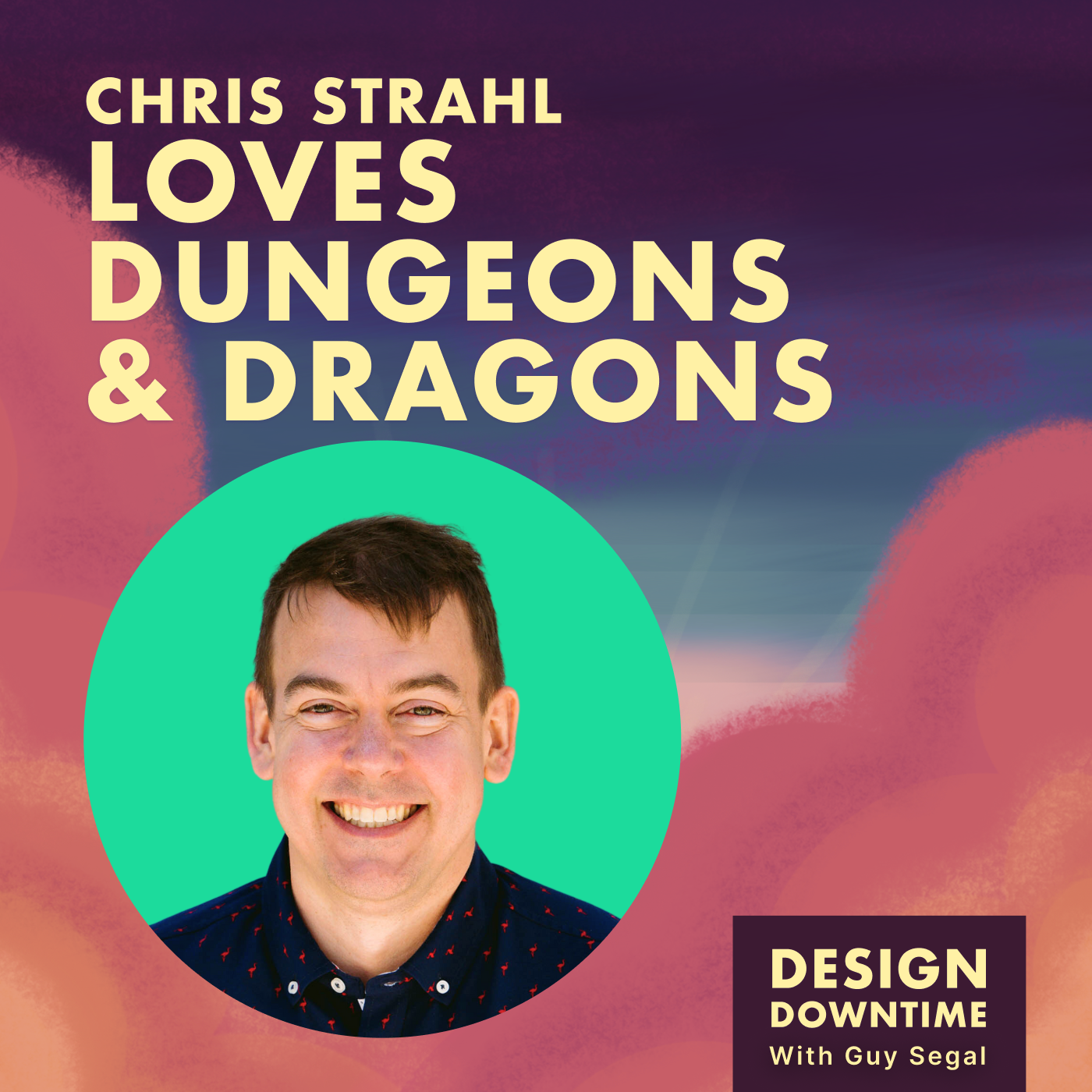 Chris Strahl Loves Dungeons & Dragons