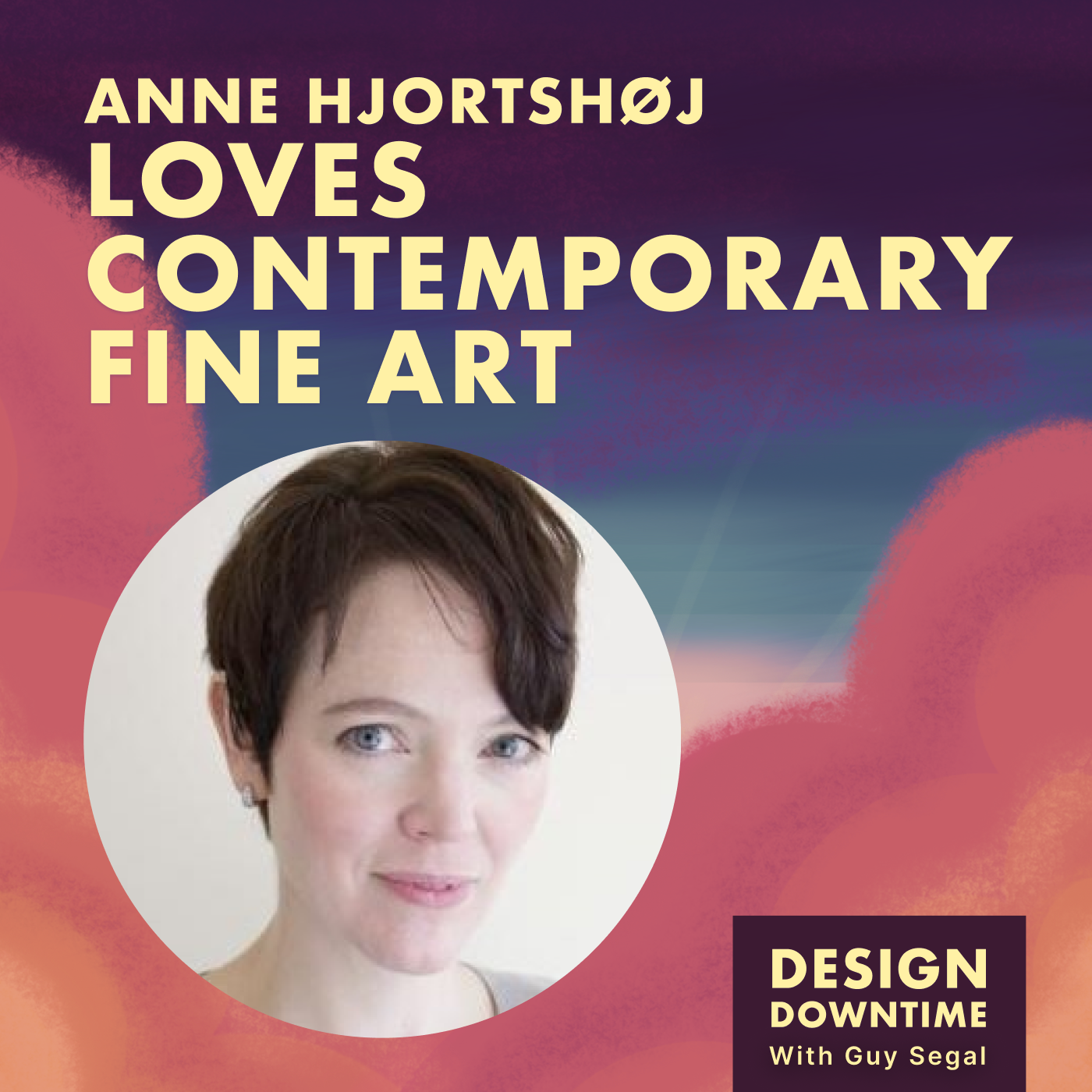 Anne Hjortshøj Loves Contemporary Fine Art