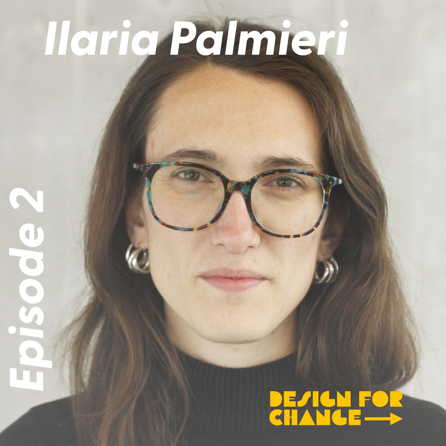#02 »Community for Change« with Ilaria Palmieri