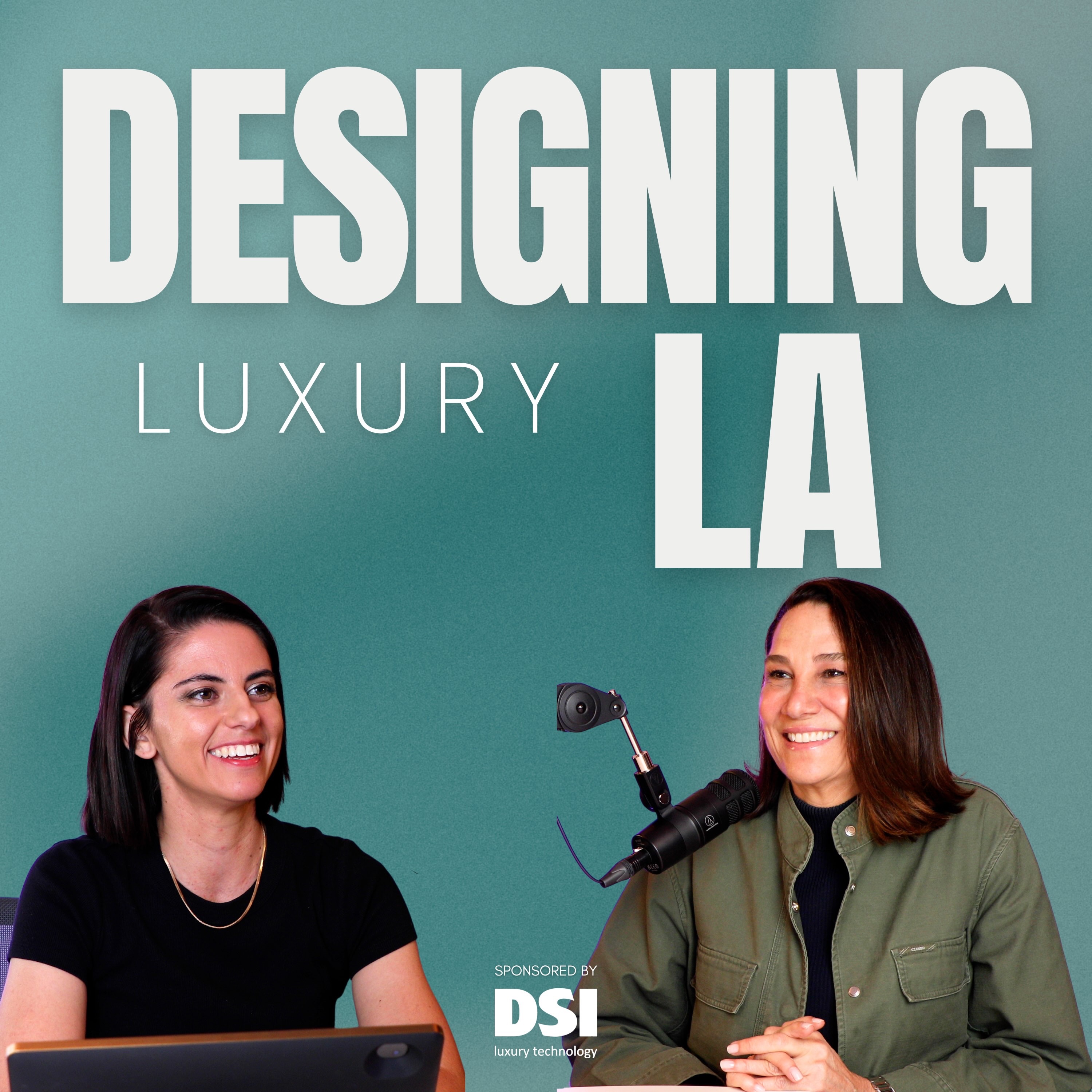 Designing Luxury LA