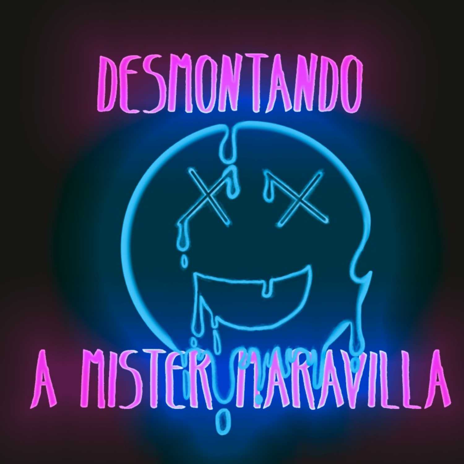 Desmontando a Míster Maravilla