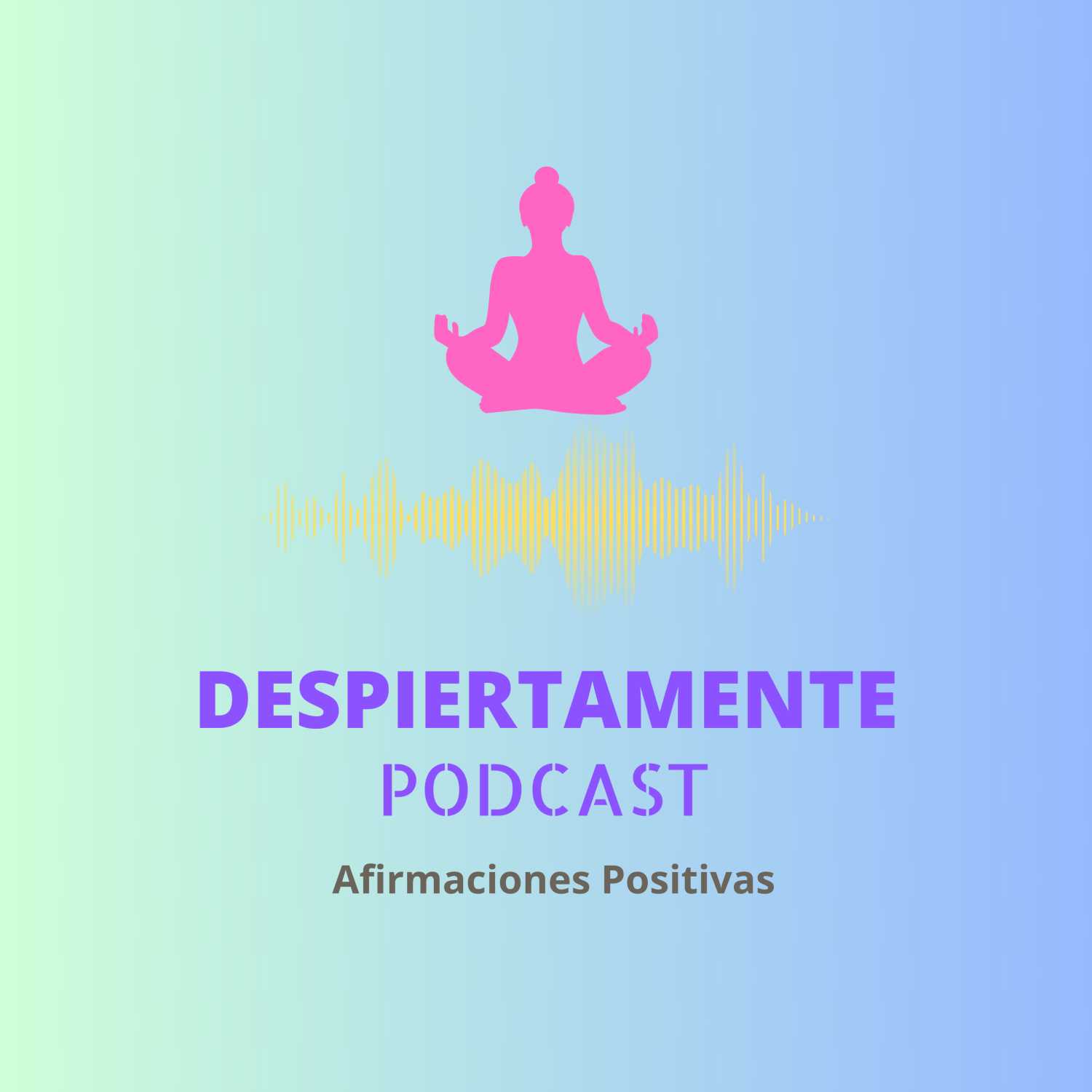 Despiertamente: Eleva Tu Mente