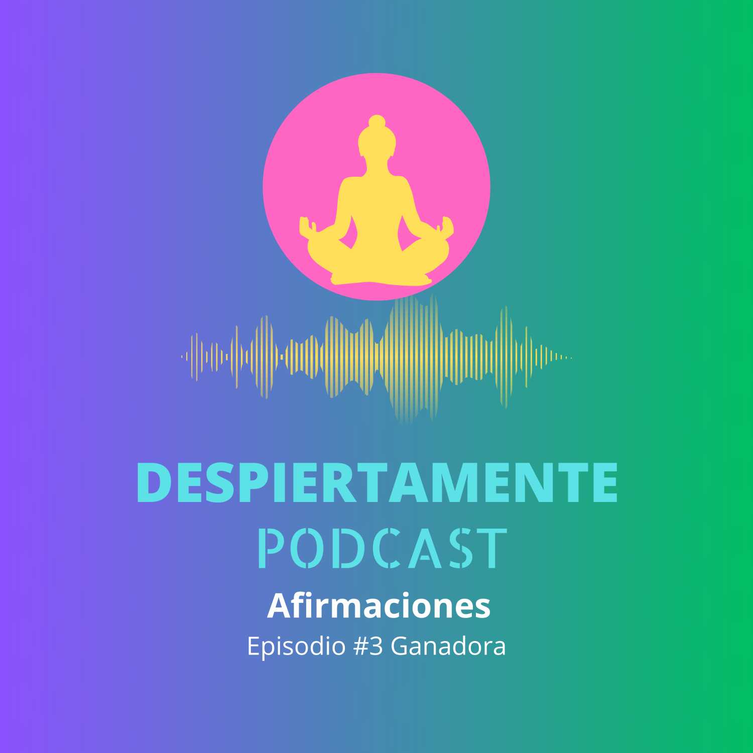 Despiertamente: Eleva Tu Mente