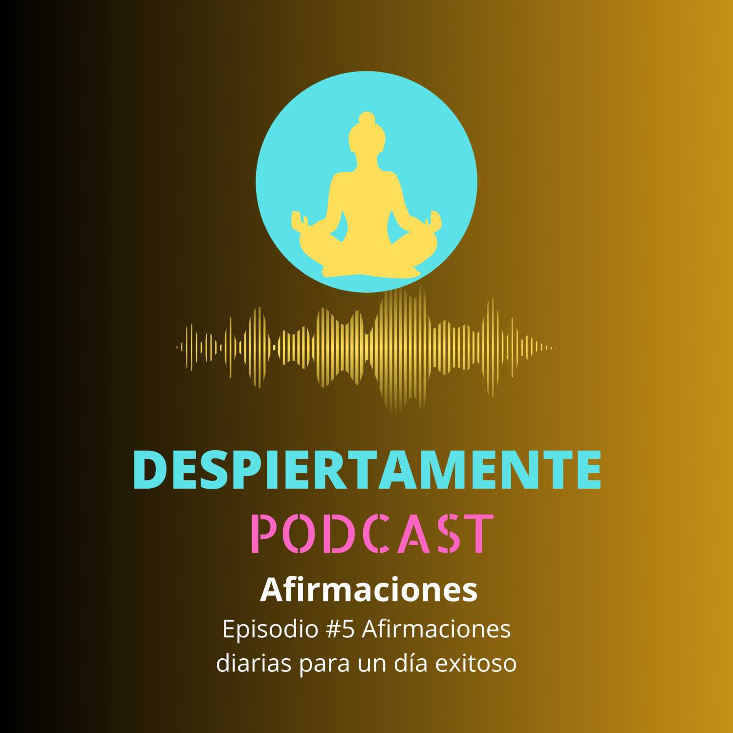 Despiertamente: Eleva Tu Mente