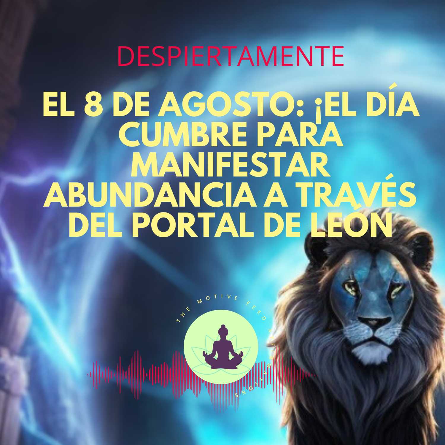 Despiertamente: Eleva Tu Mente
