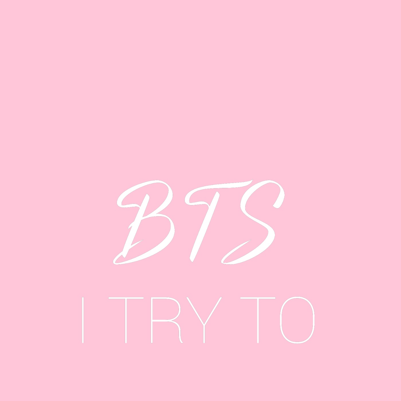 i try to