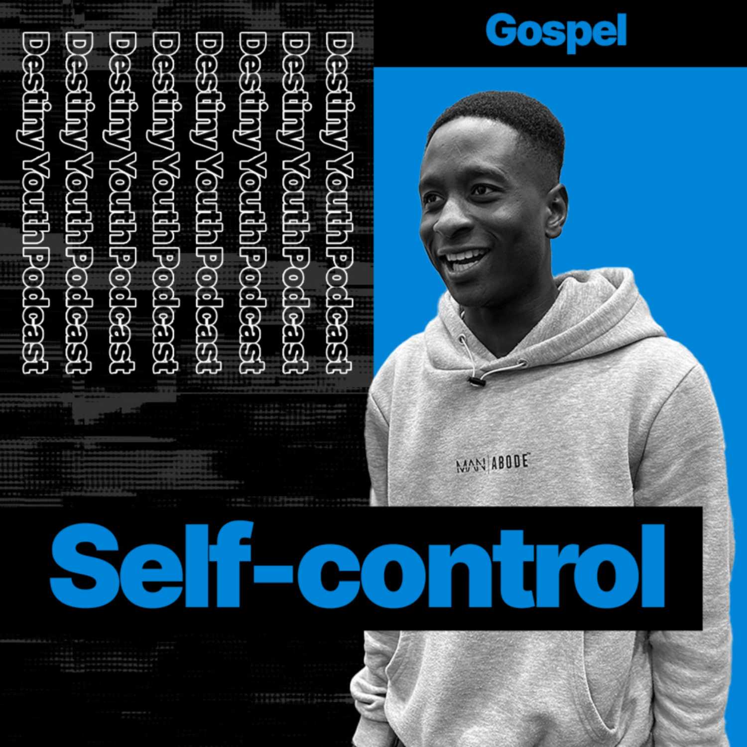 Self-control with Gospel episode artwork