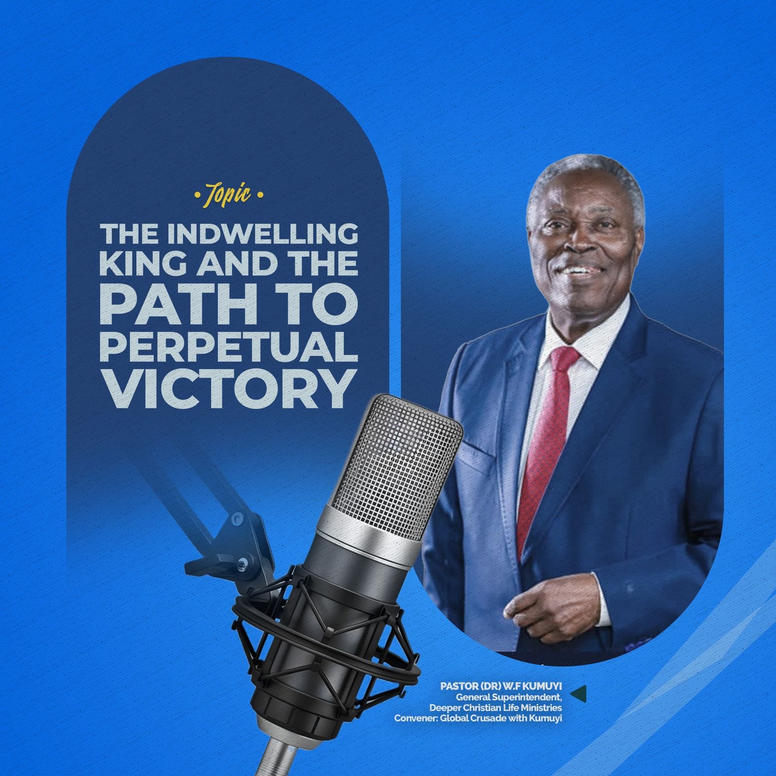 The Indwelling King and the Path to Perpetual Victory