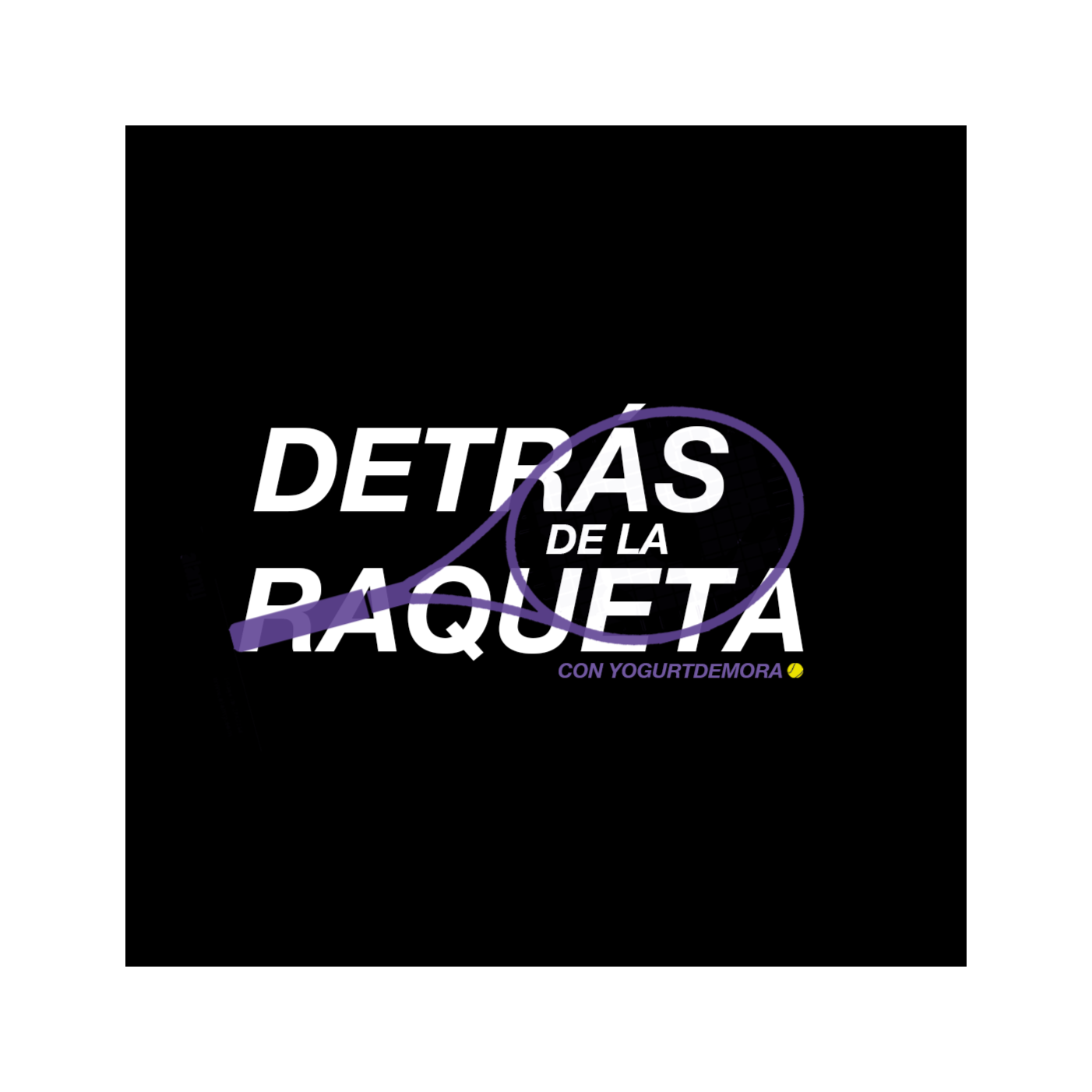 Detrás de la Raqueta