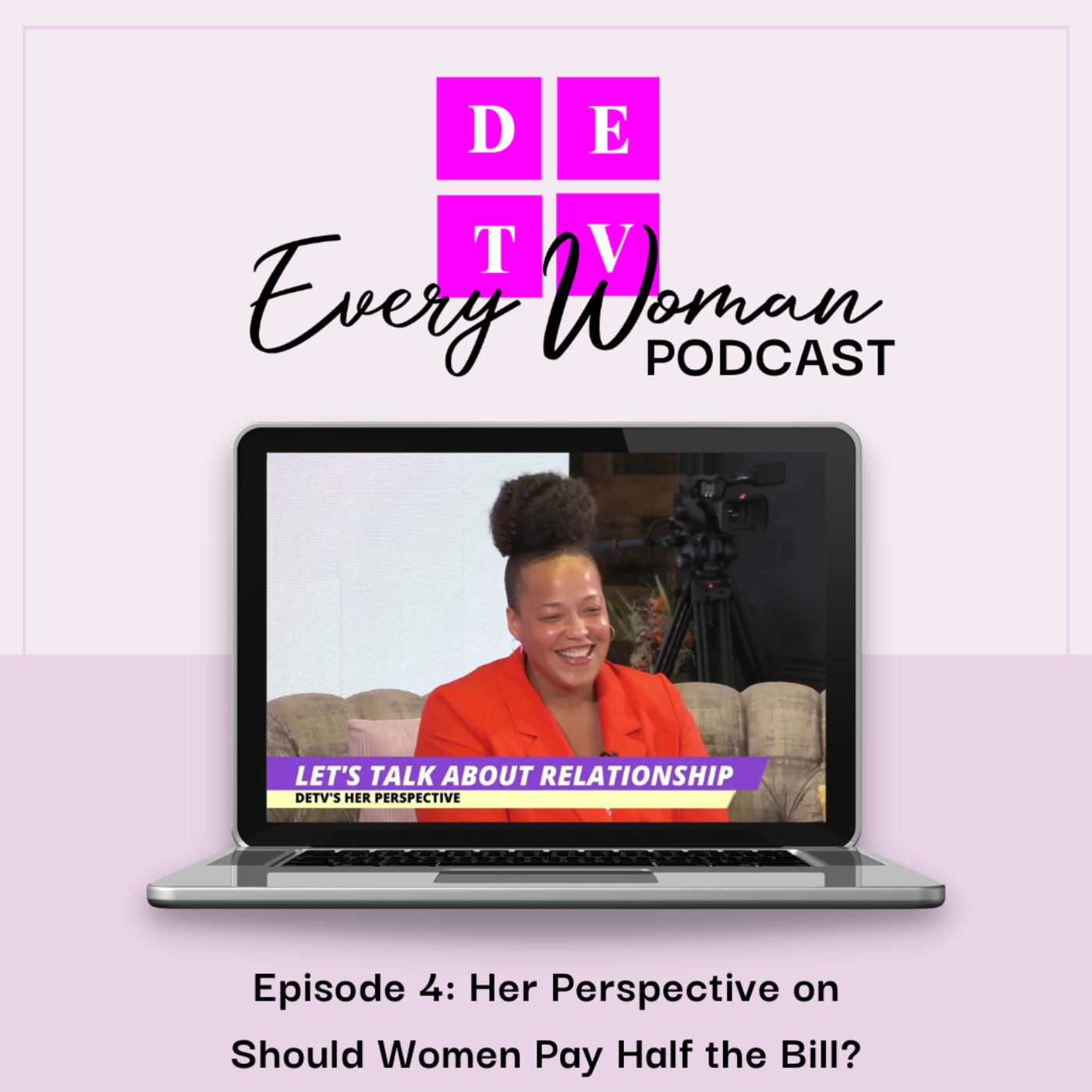 DETV Every Woman Podcast