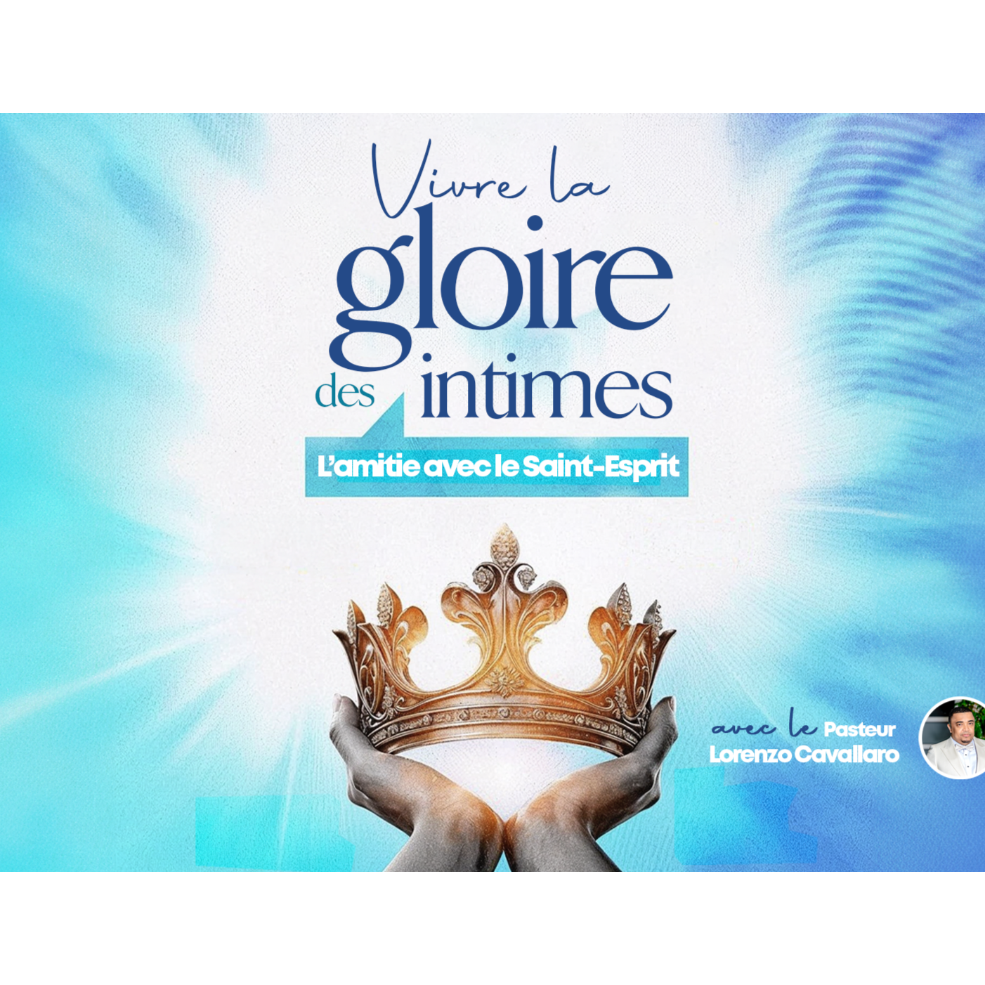 Développer une vie d\'amitié avec le Saint-Esprit | Pasteur Lorenzo Cavallaro