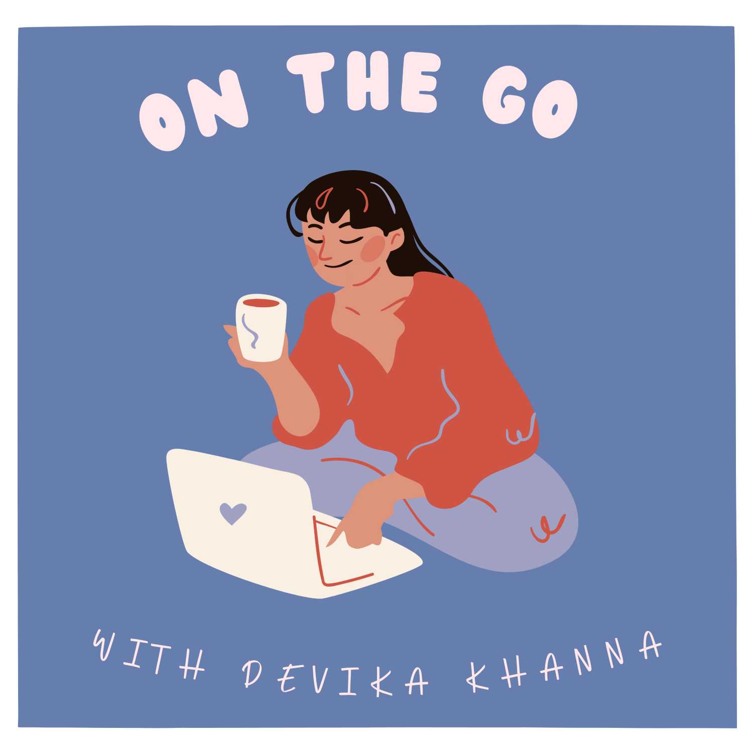 On The Go with Devika