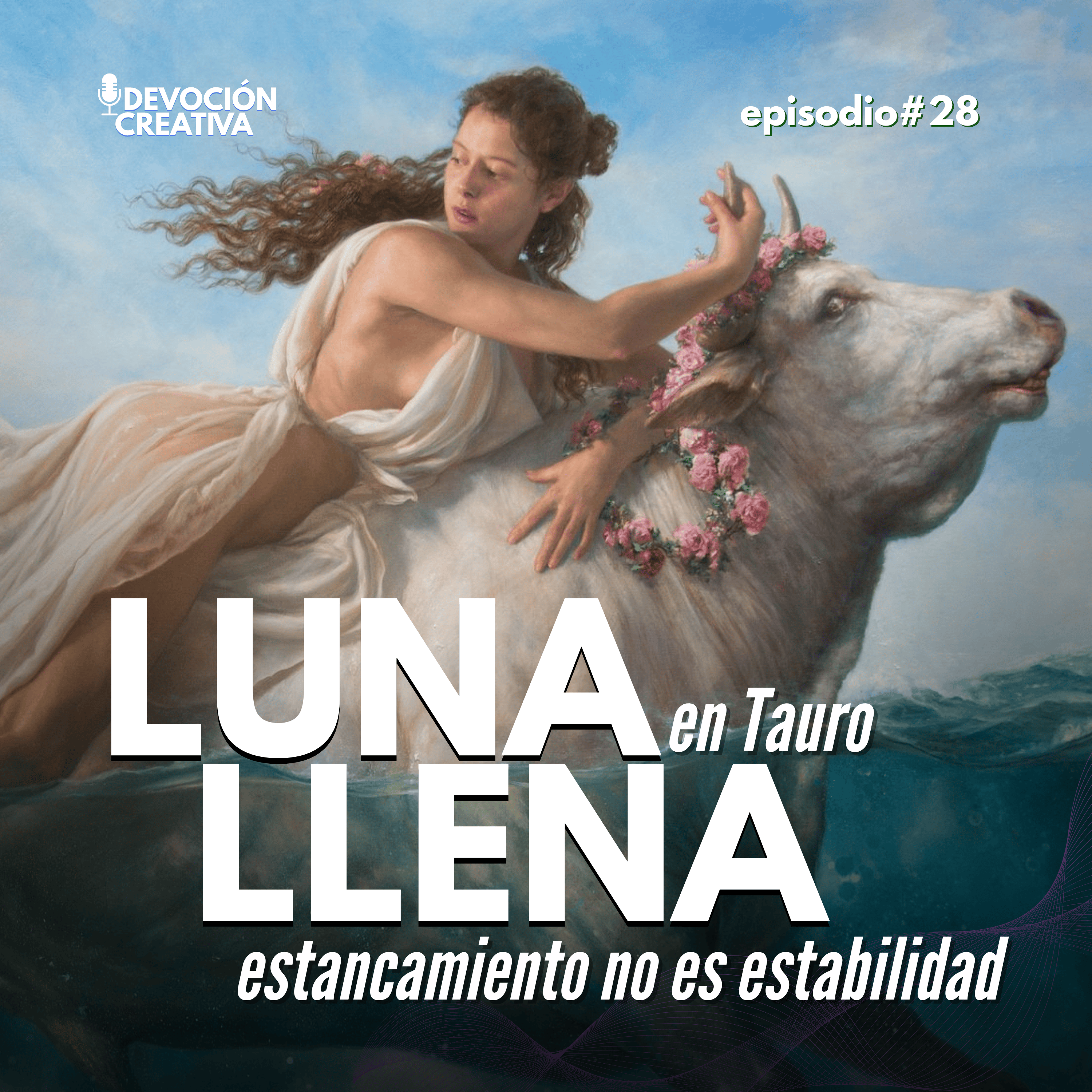 Luna llena en Tauro: Estabilidad no es estancamiento. Agradecer no implica conformarse.  episode artwork