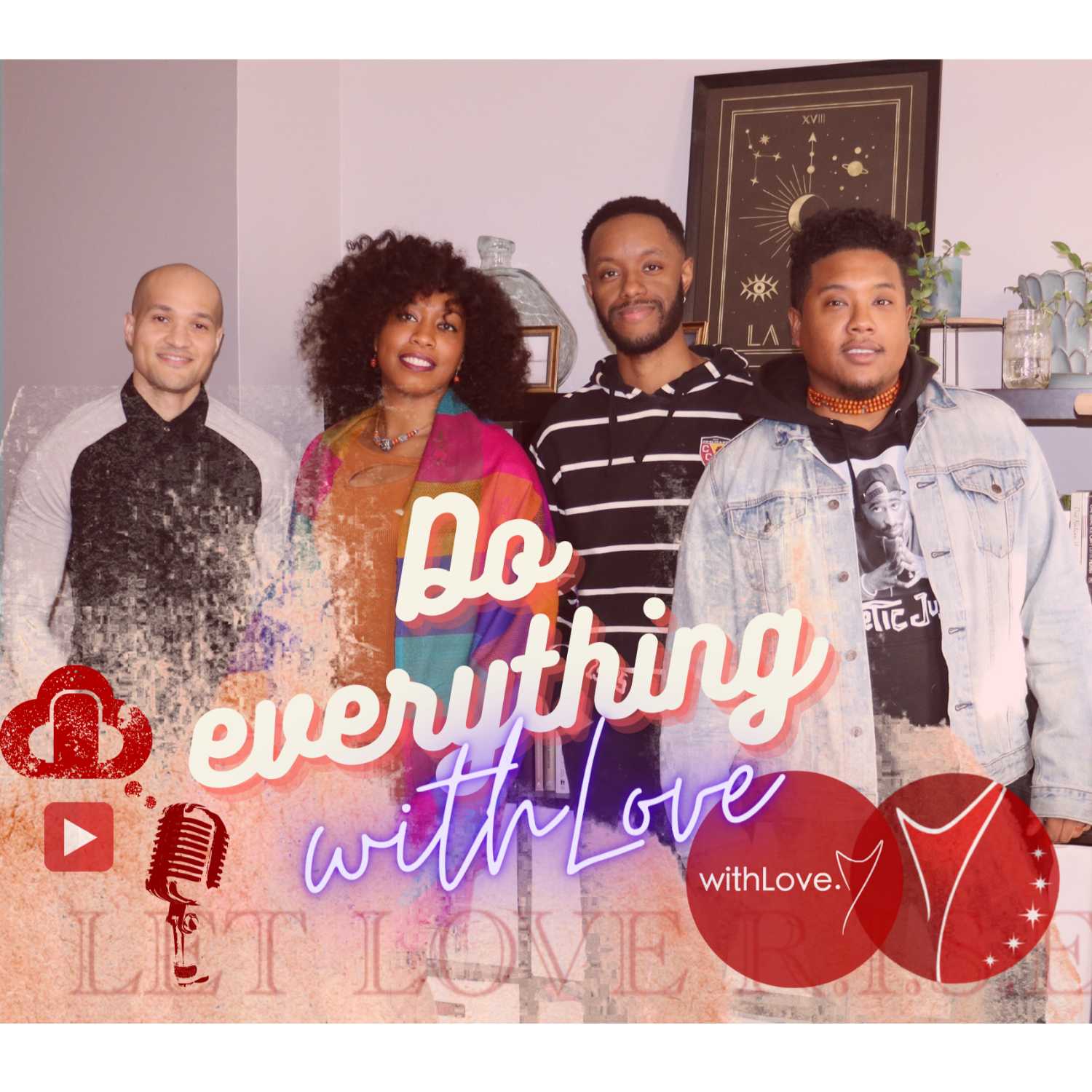 Do Everything with Love Podcast