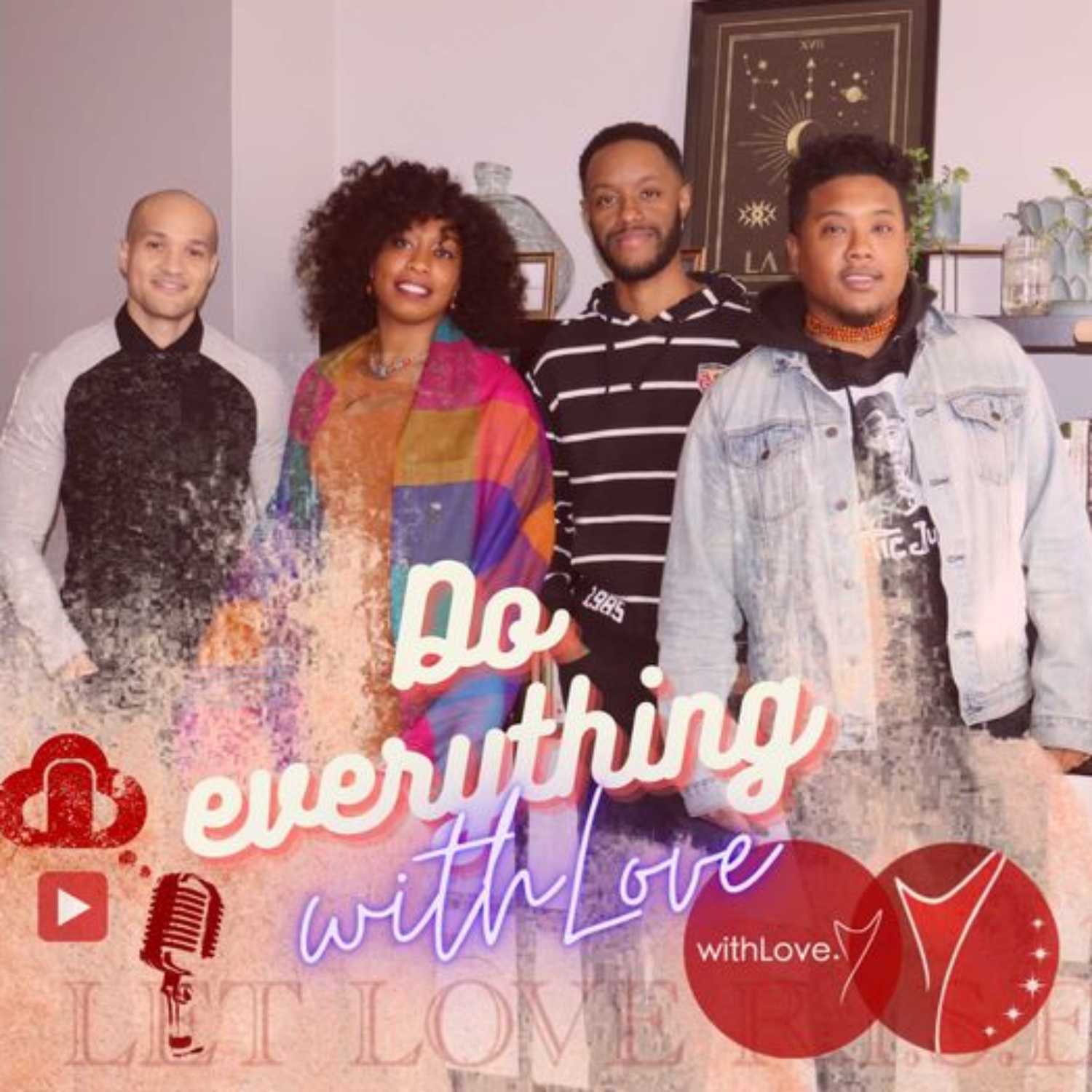 Do Everything with Love Podcast