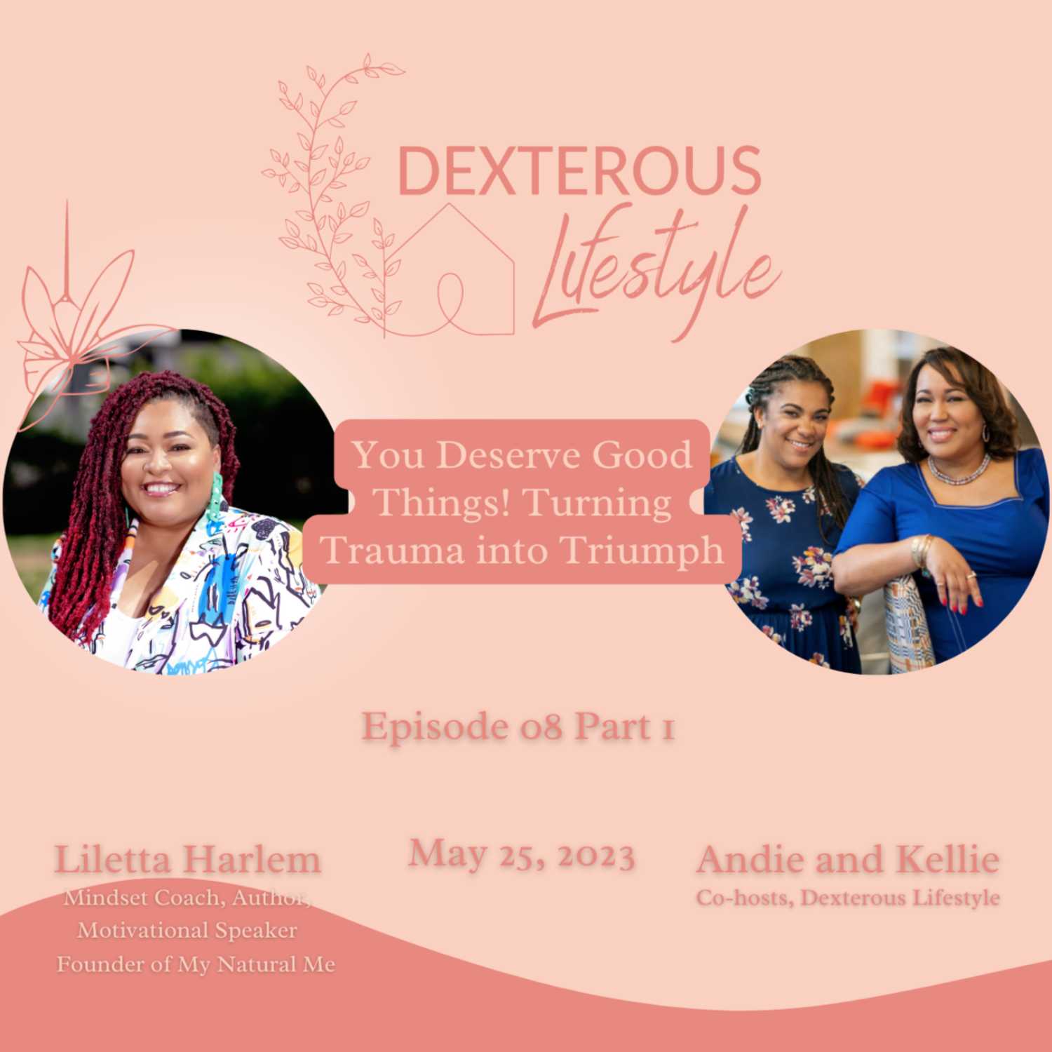 Dexterous Lifestyle Podcast