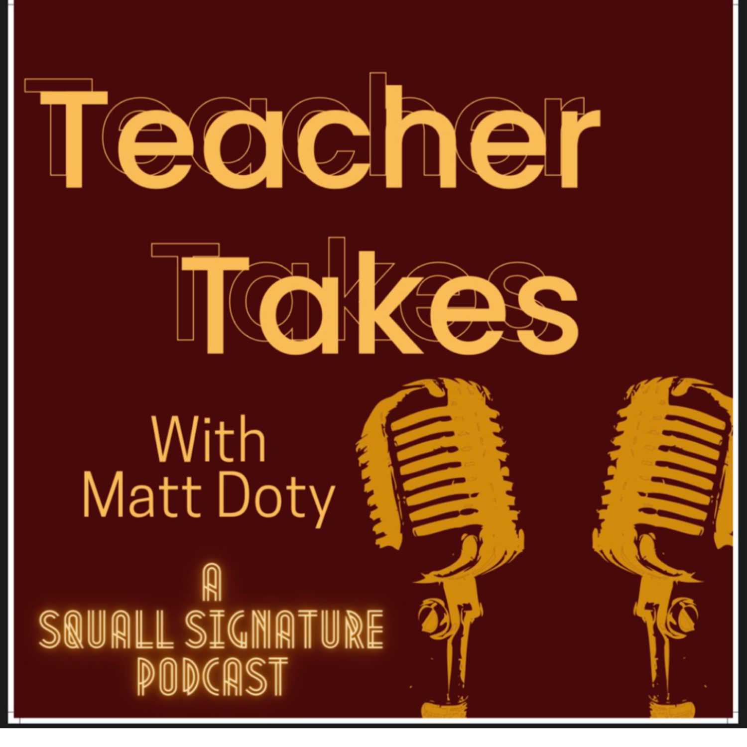 Teacher Takes No.3 - Mr. Dubay  episode artwork