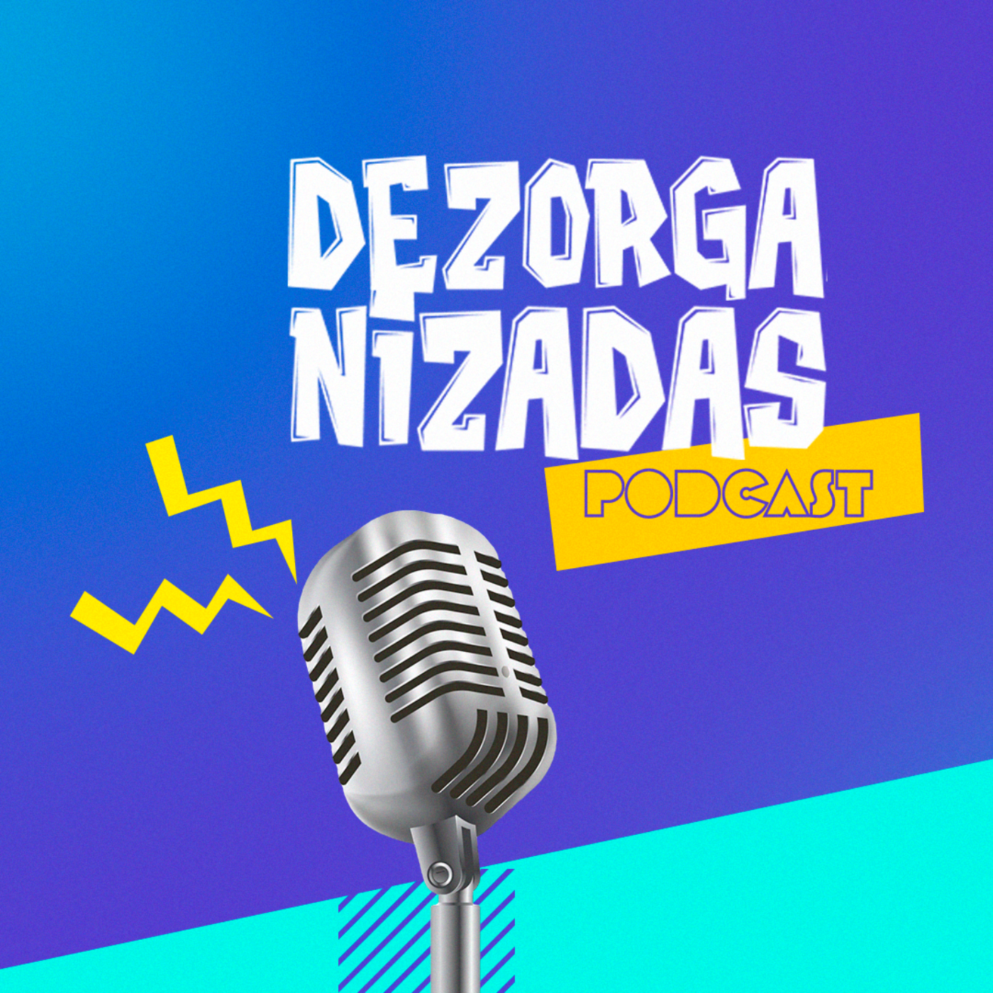 dezorganizadas
