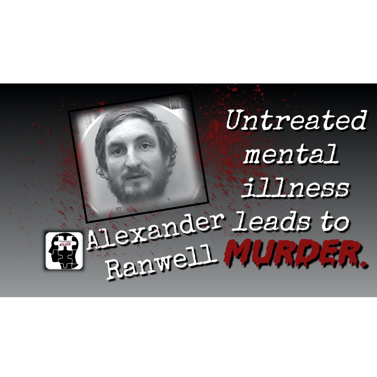 Diagnosing A Killer