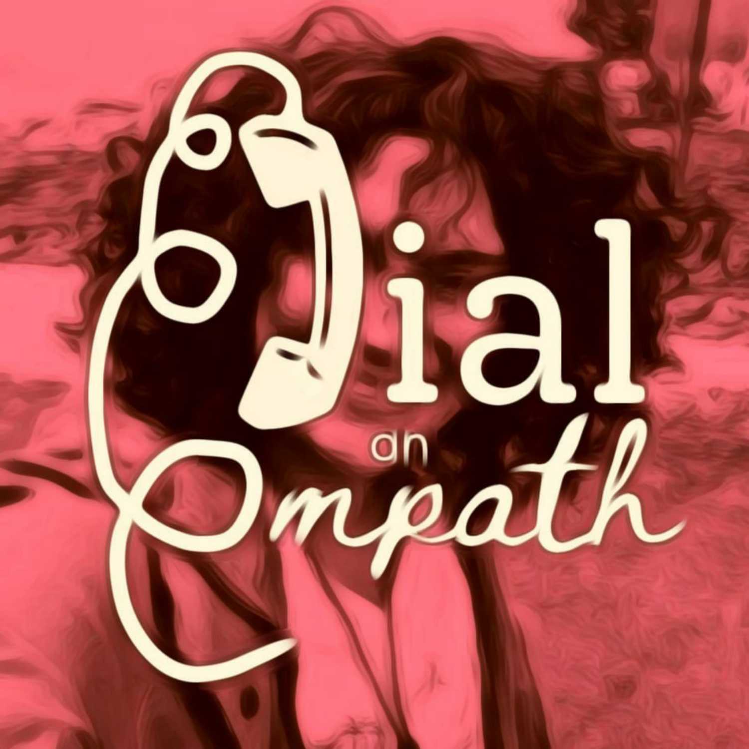 The Empathy Abnormality | Dial an Empath podcast artwork