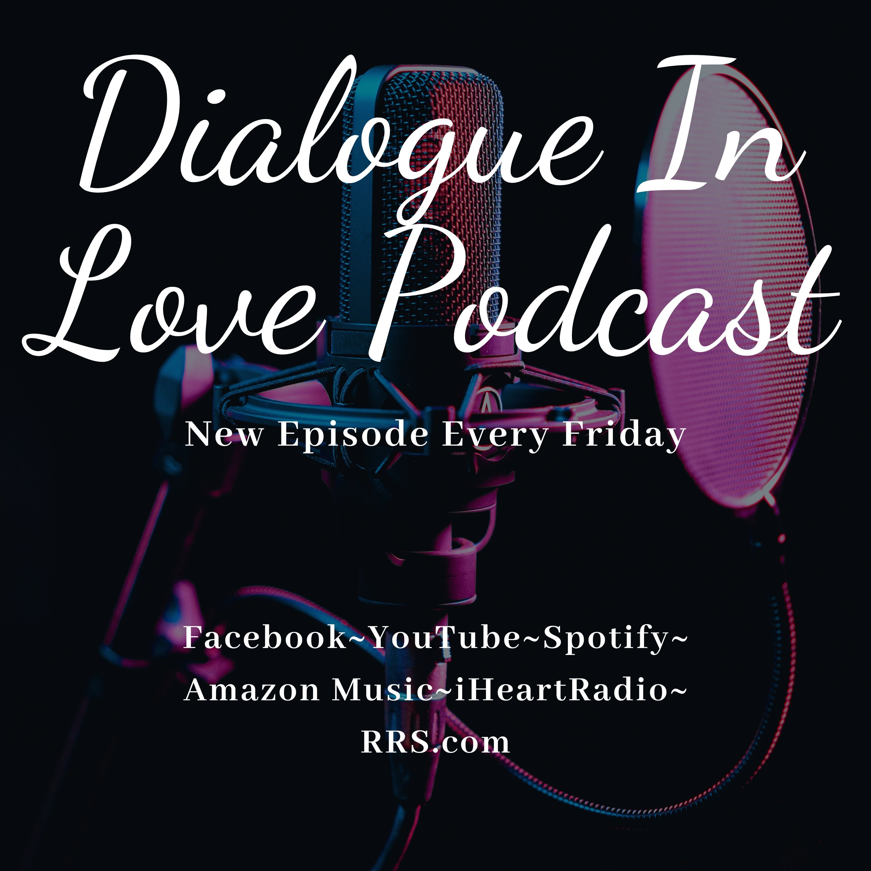 Dialogue in Love Podcast~Introduction  episode artwork
