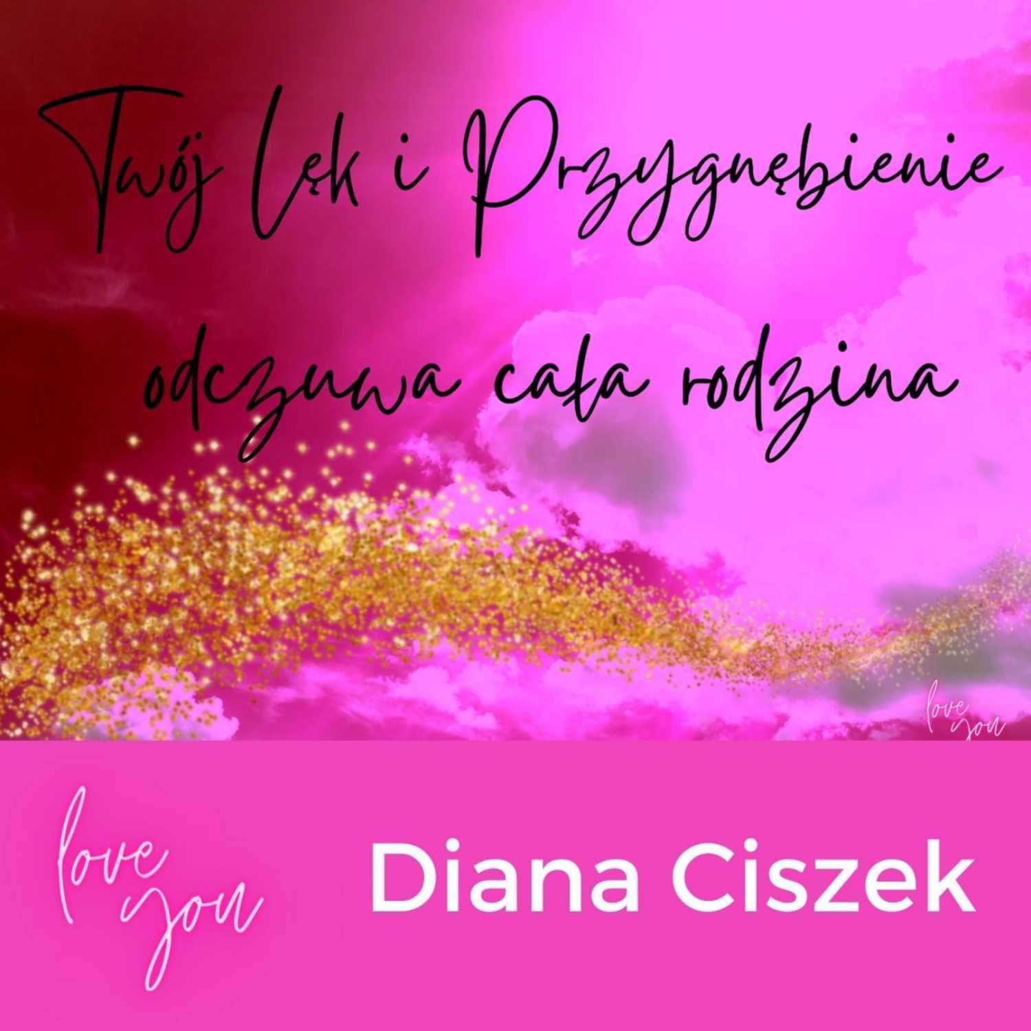 Diana Ciszek Pokochaj Siebie