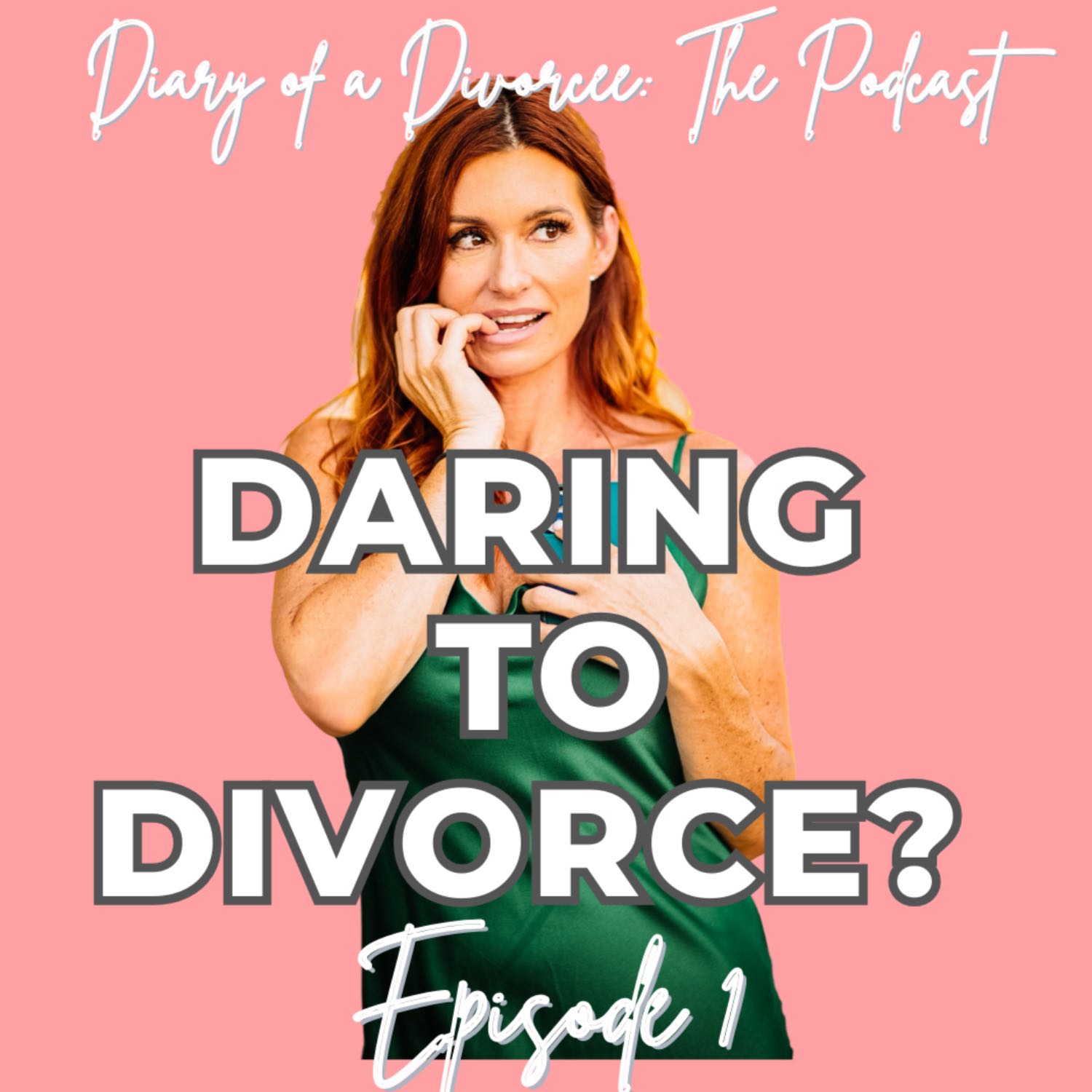 Diary of a Divorcee: Daring to Divorce? Diary of a Divorcee: Daring to Divorce?
