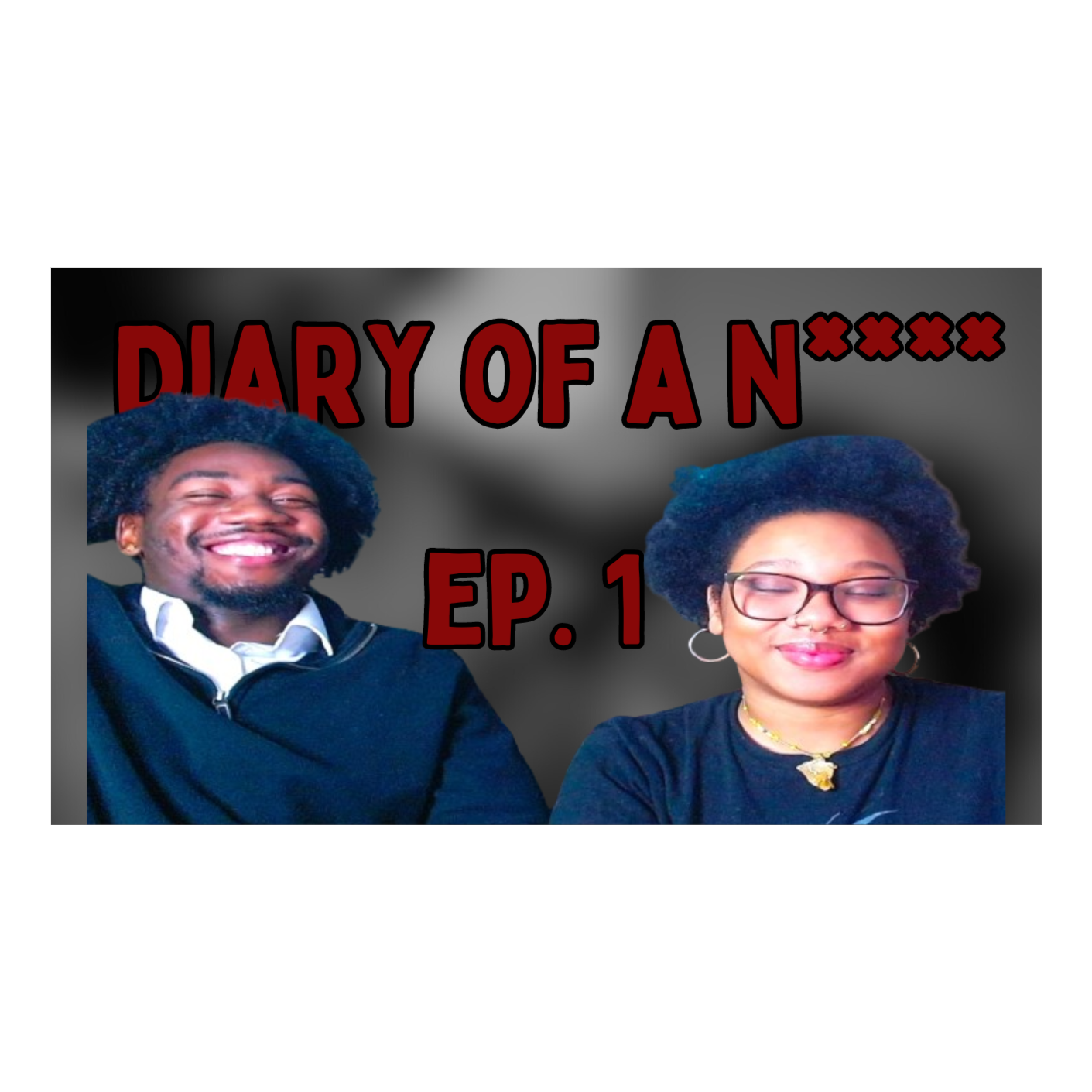 When Did You Become Black | Ep. 1 | Diary Of A N**** episode artwork