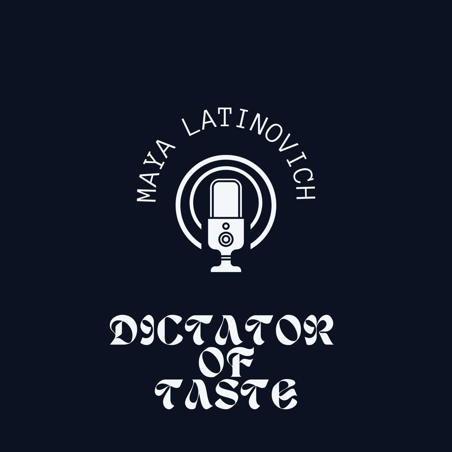 Dictator of Taste podcast artwork