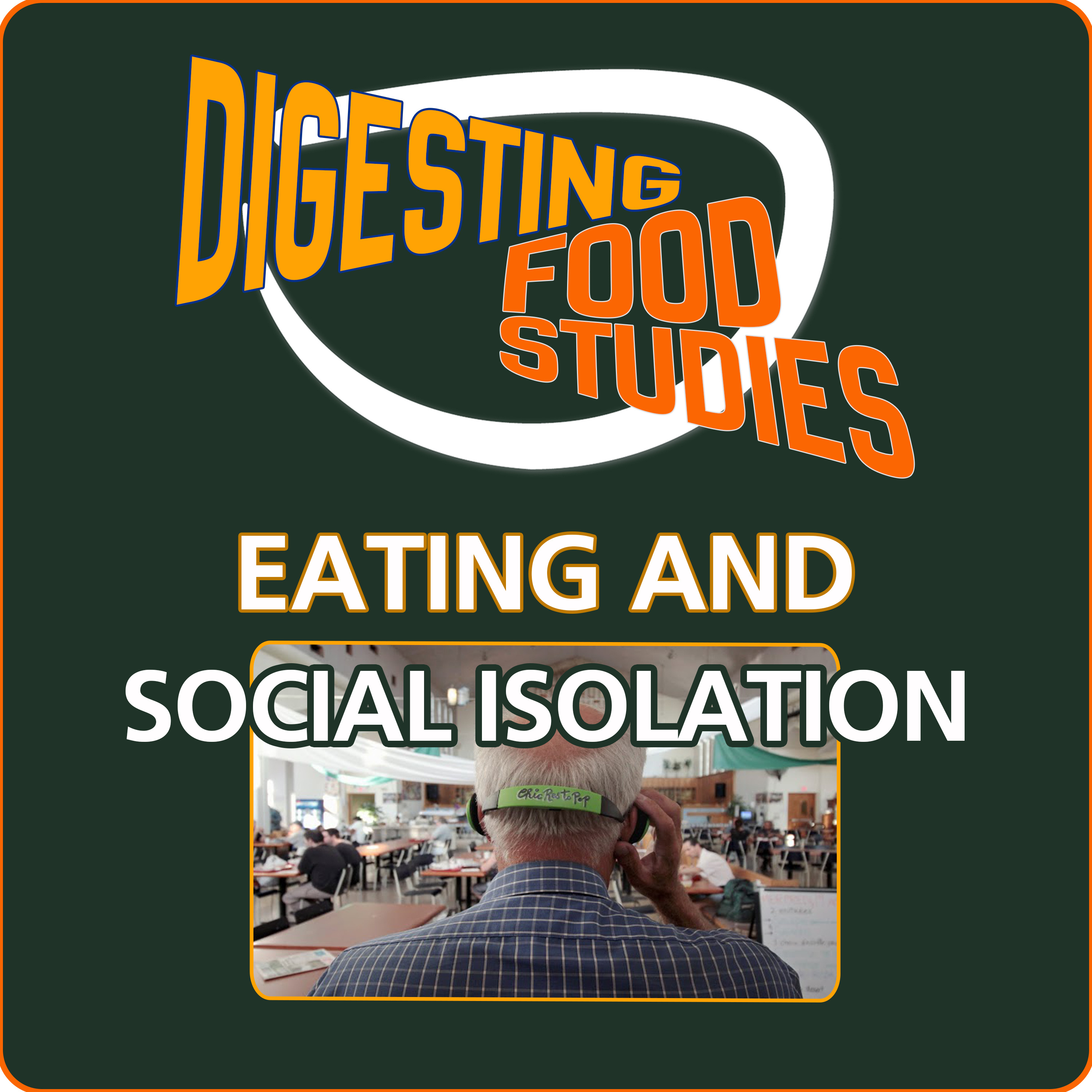 Eating & Social Isolation