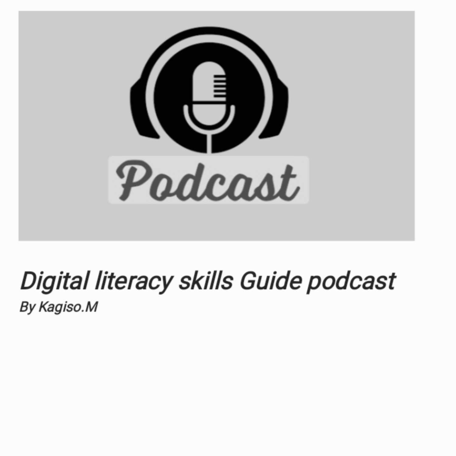 Digital Literacy Skills Guide Podcast 
