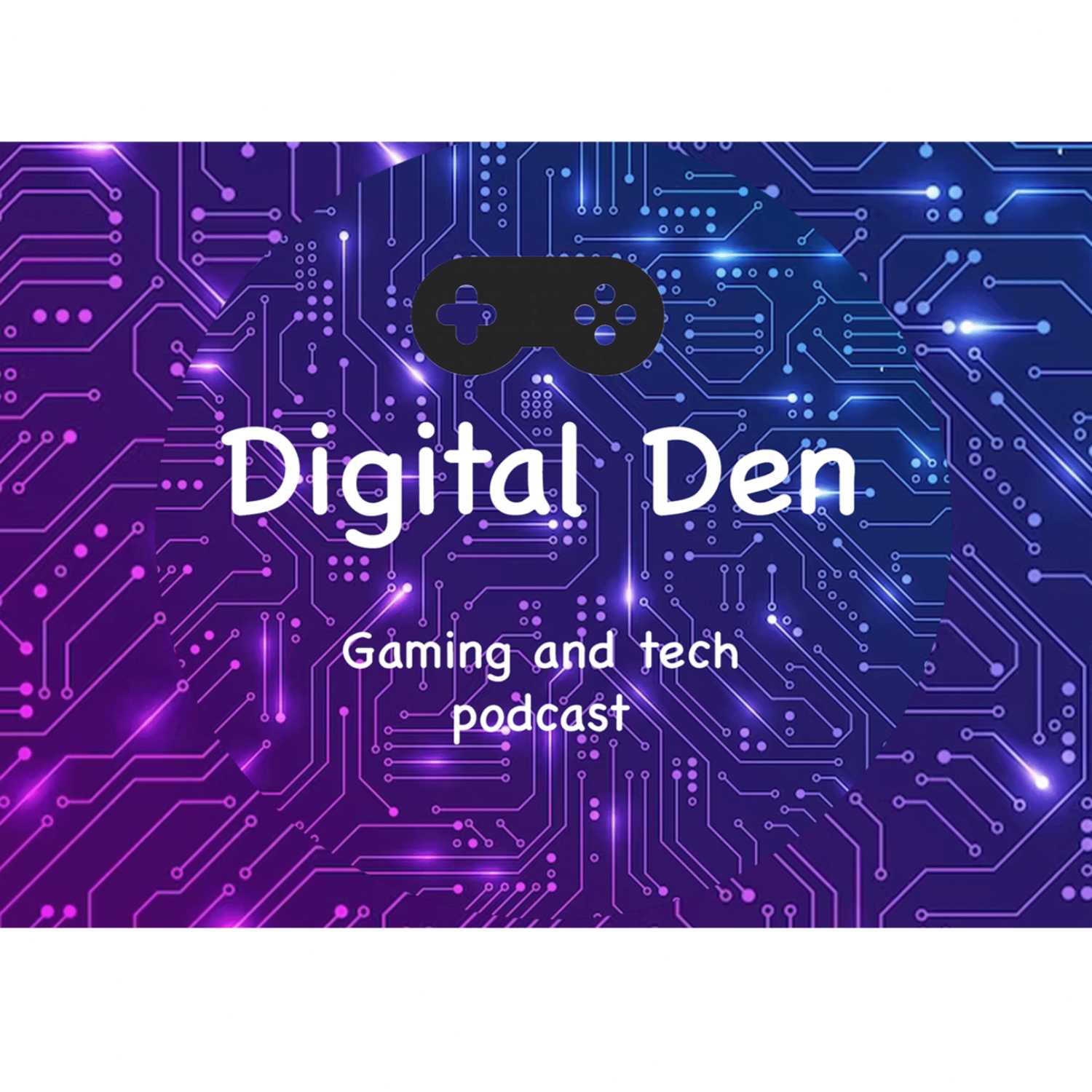 Digital Den Podcast Episode 1 episode artwork