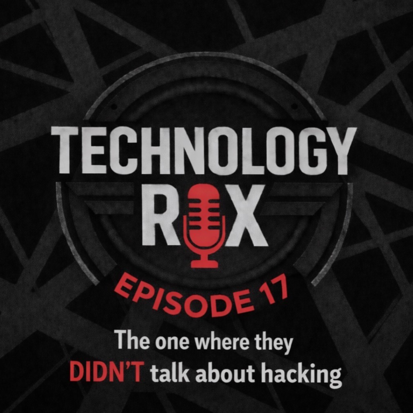 ”The one where they didn’t talk about hacking”