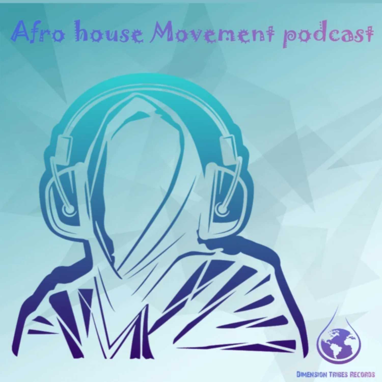 Afro house movement podcast podcast artwork