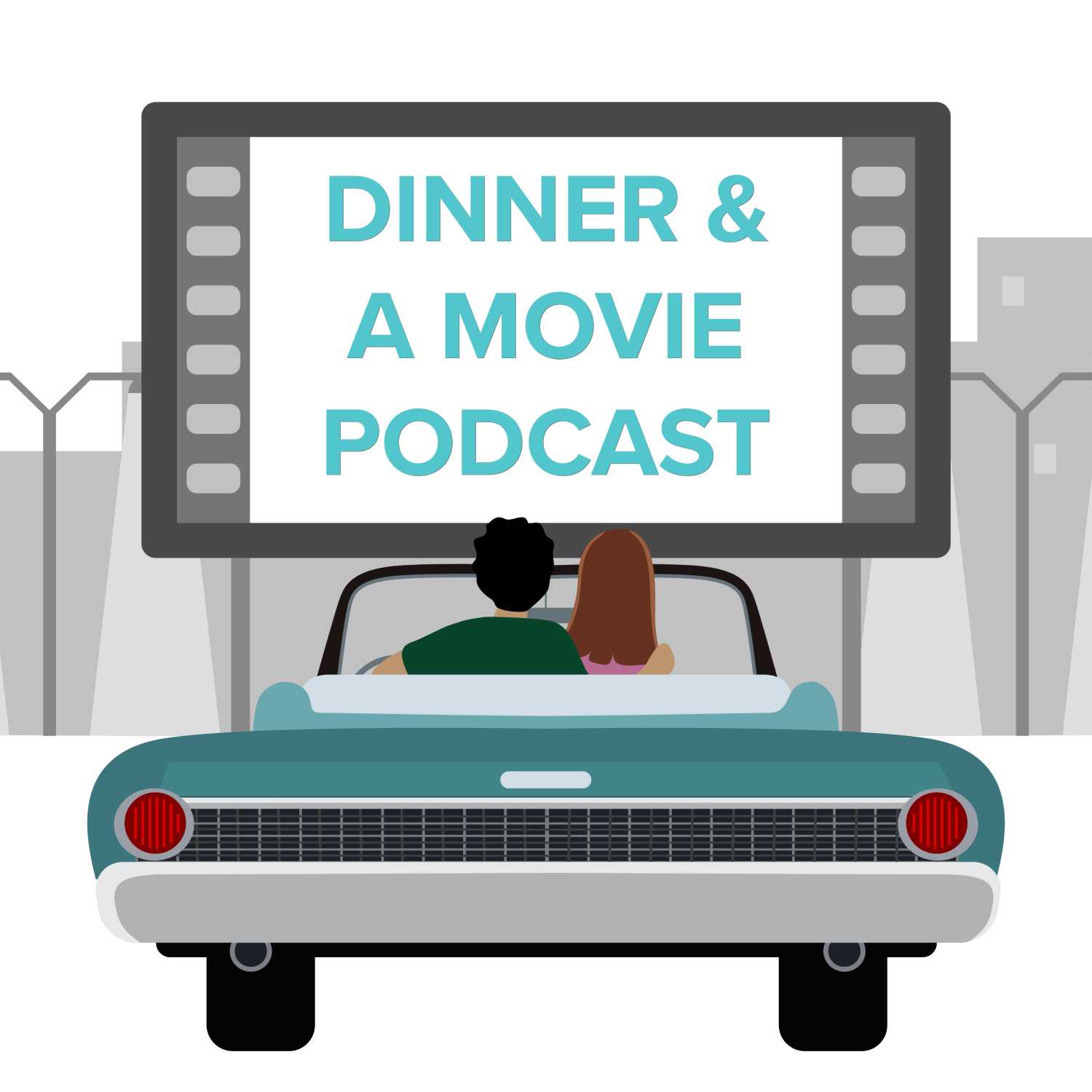 Dinner & A Movie Podcast