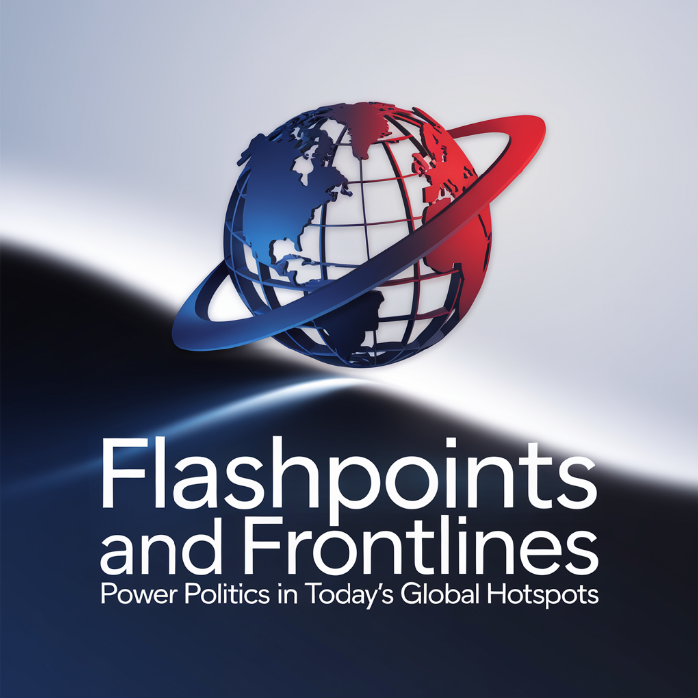 #11 Pt. 3 - Flashpoints and Frontlines - Power Politics in Today's Global Hotspots