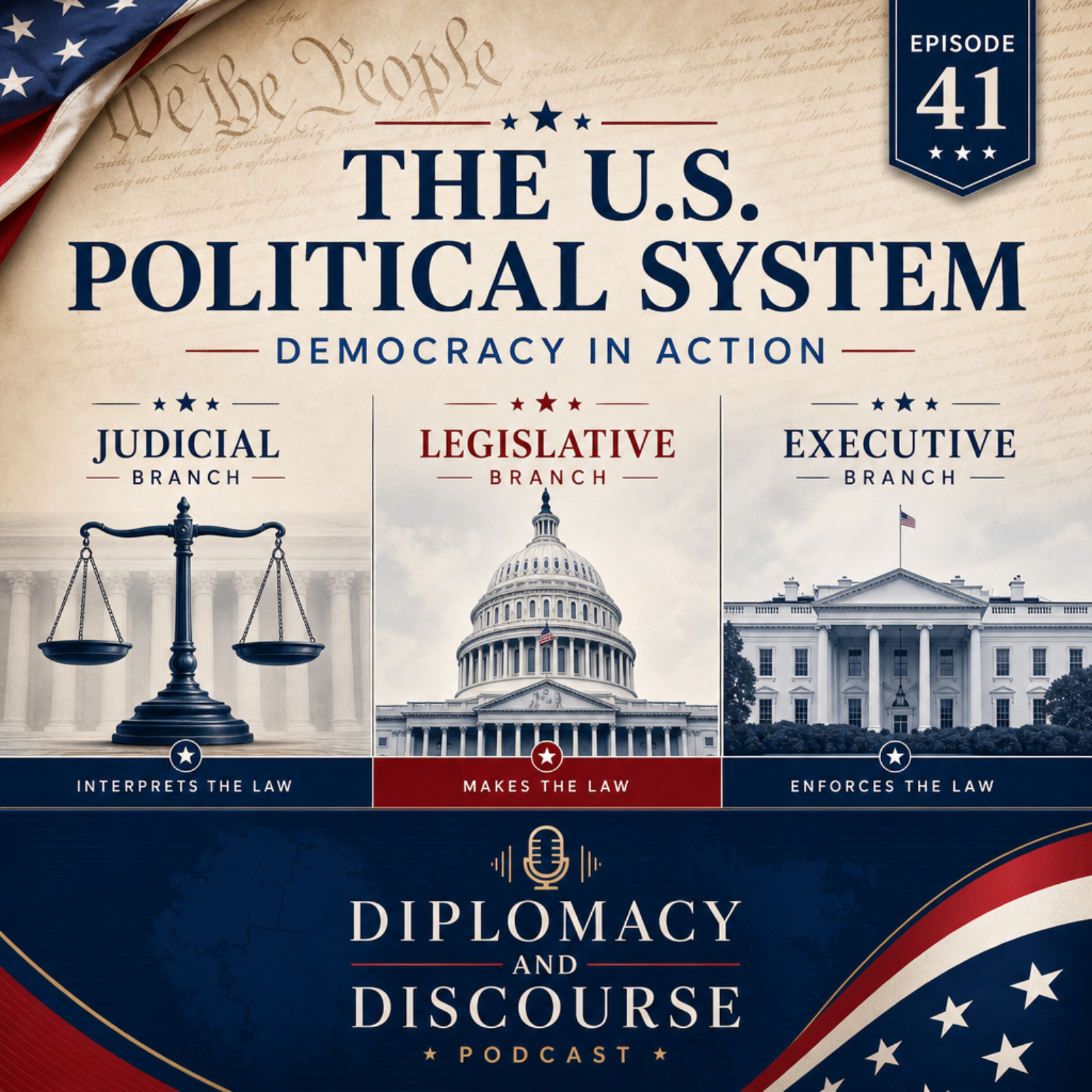 #41 - Inside the U.S. Political System: How American Democracy Functions episode artwork