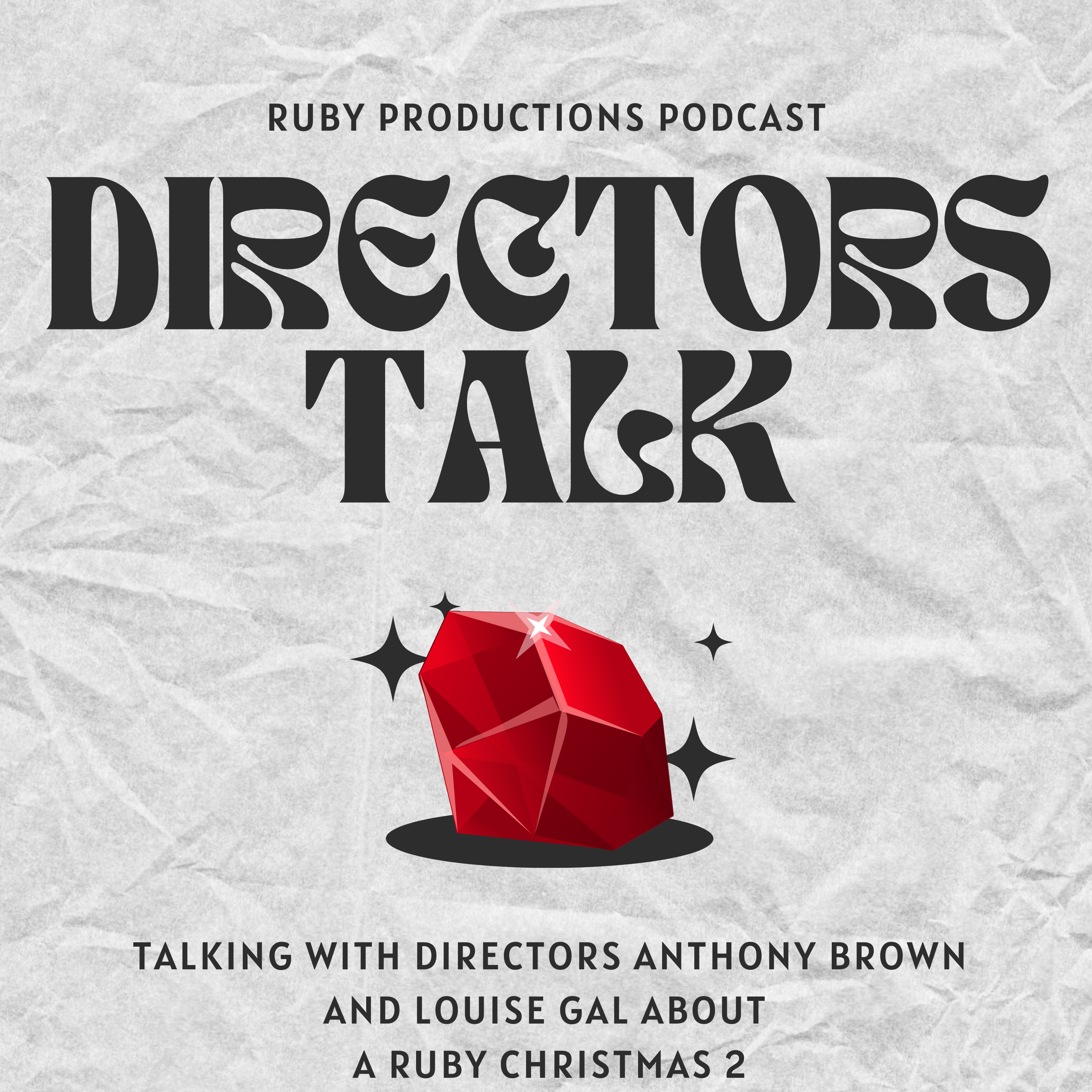 Talking with Directors Anthony brown and Louise Gal about  A Ruby Christmas 2 episode artwork
