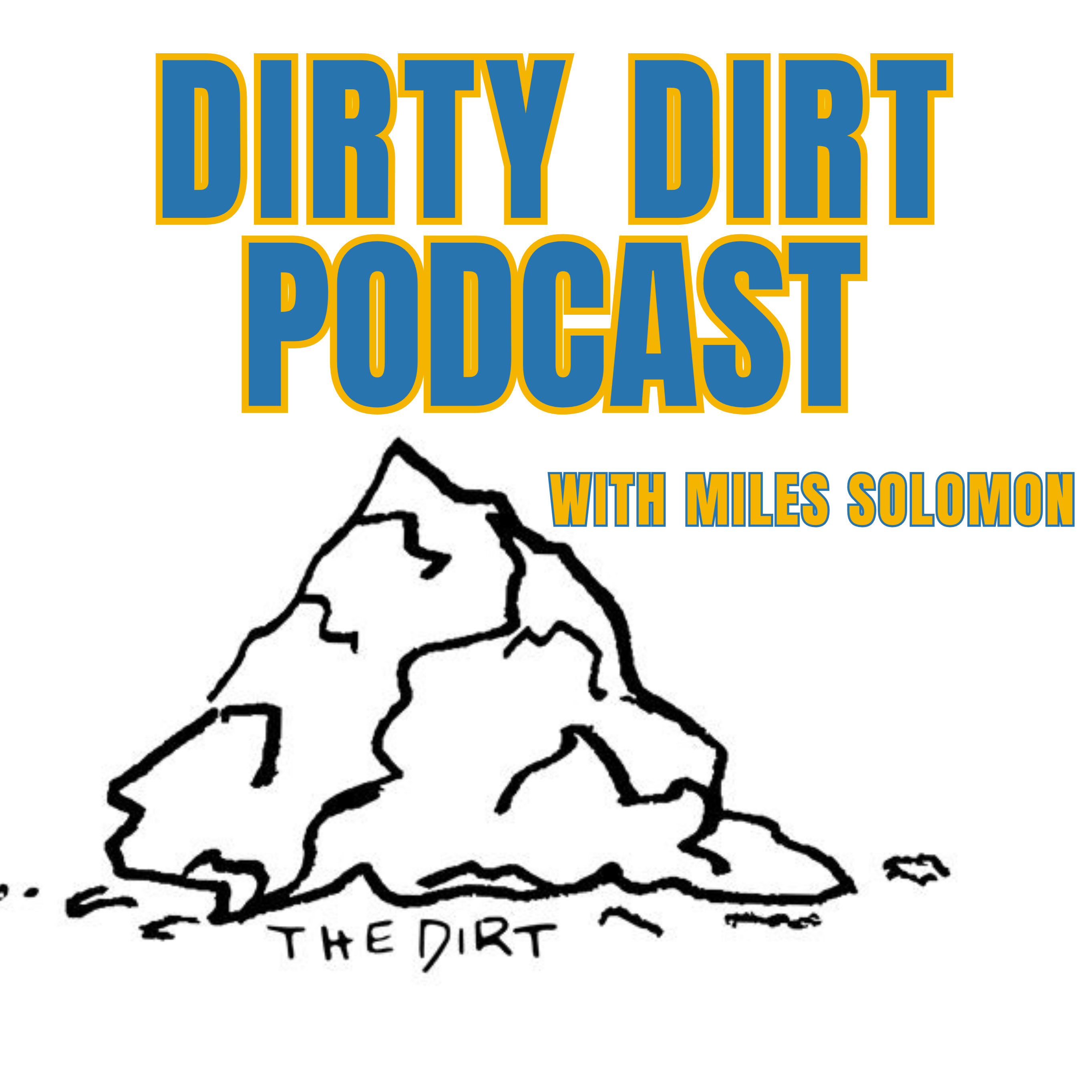 Dirty Dirt Podcast