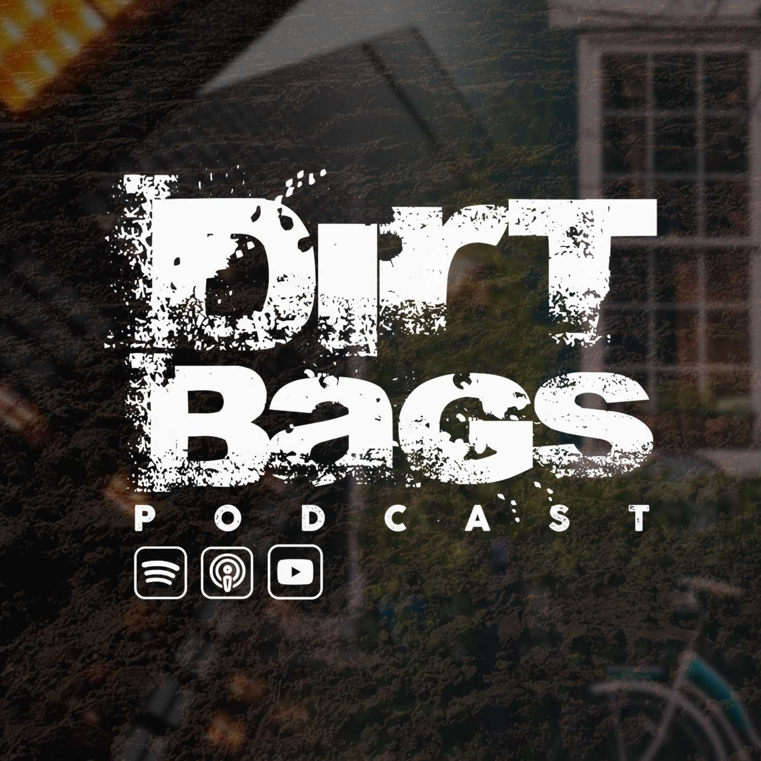 Dirt Bags Podcast
