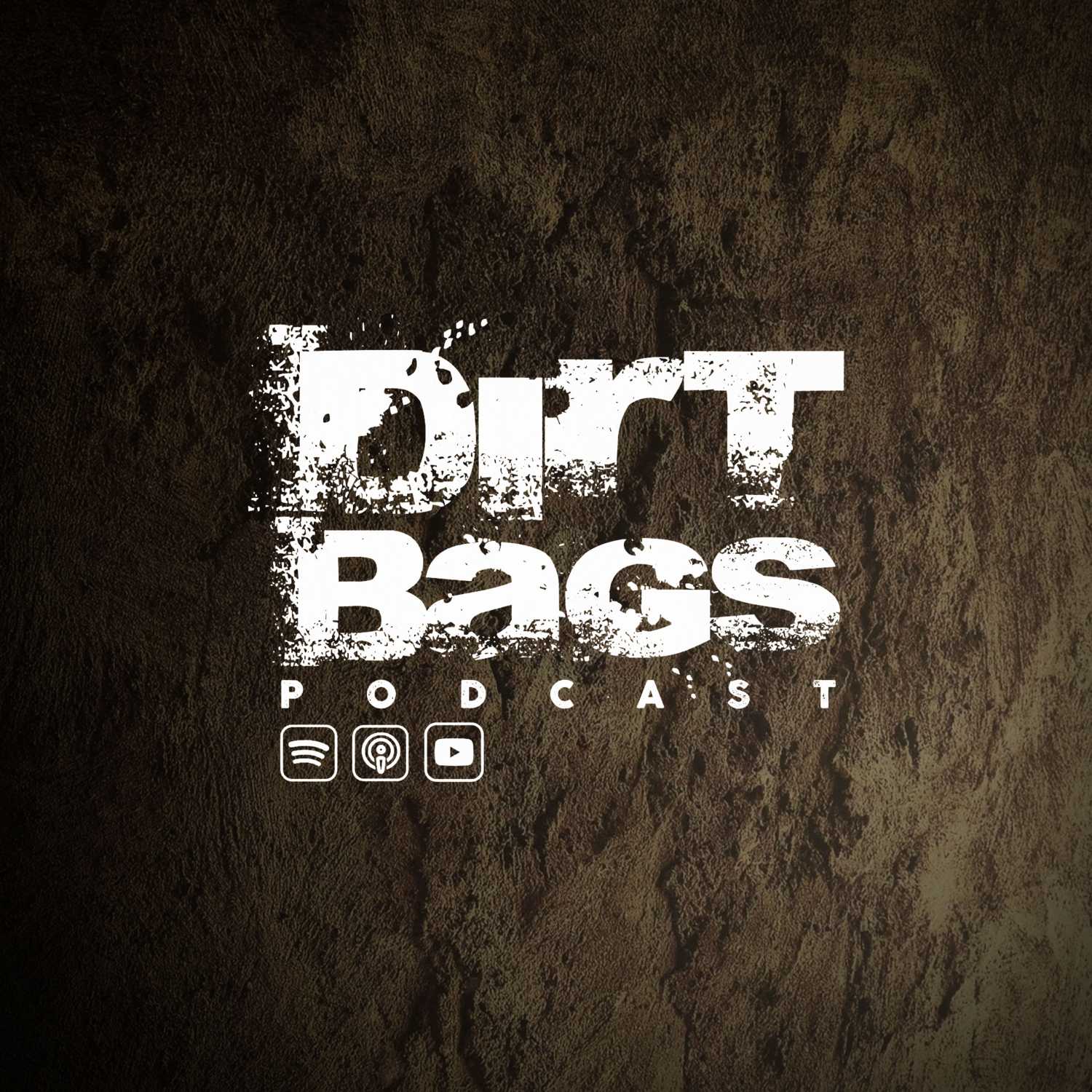 Dirt Bags Podcast