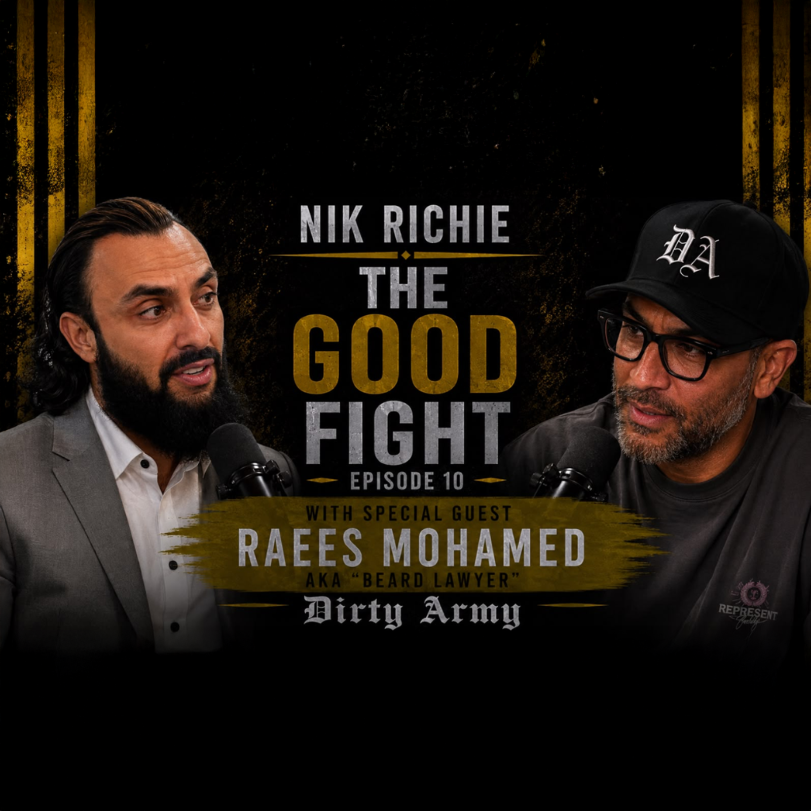 THE GOOD FIGHT: Beard Lawyer Raees Mohamed on Fighting for Justice | Dirty Army episode artwork