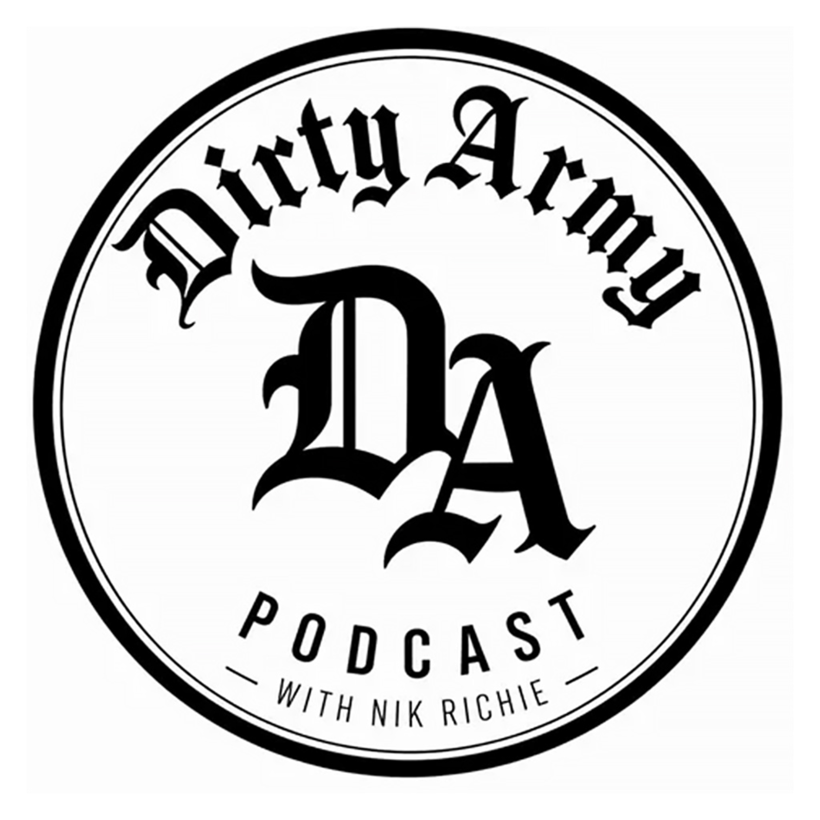 Dirty Army Podcast with Nik Richie podcast artwork