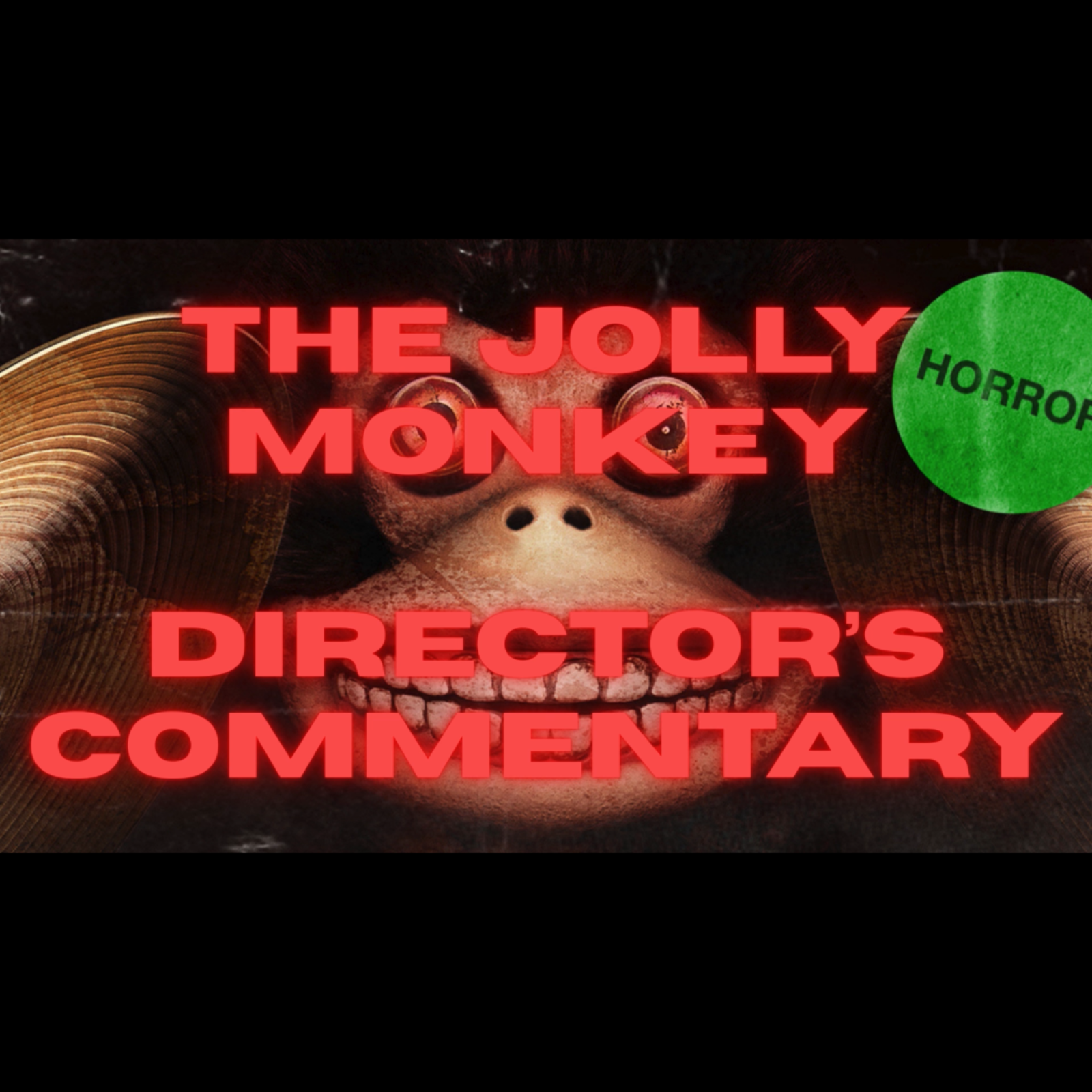 The Jolly Monkey - Director’s Commentary episode artwork